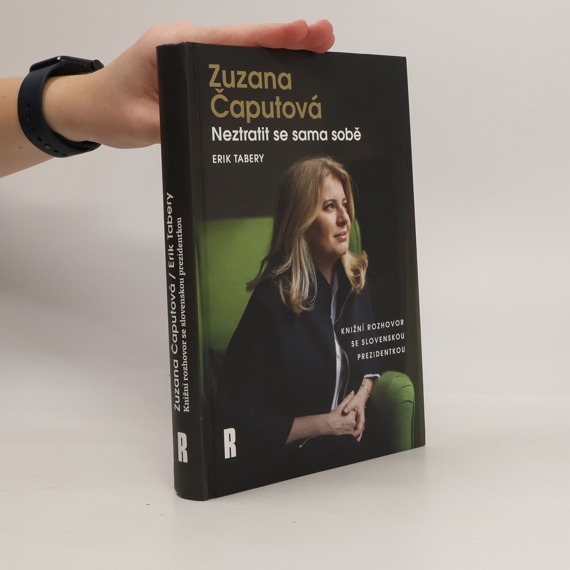 Erik Tabery Zuzana Čaputová. Neztratit se sama sobě