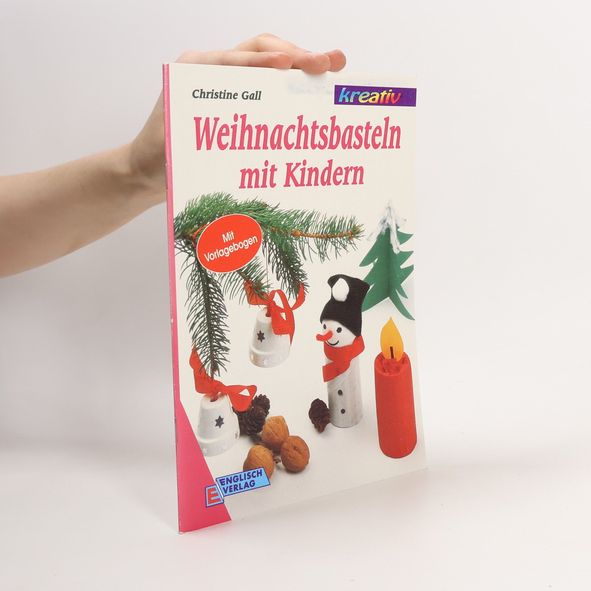 Christine Gall Weihnachtsbasteln mit Kindern