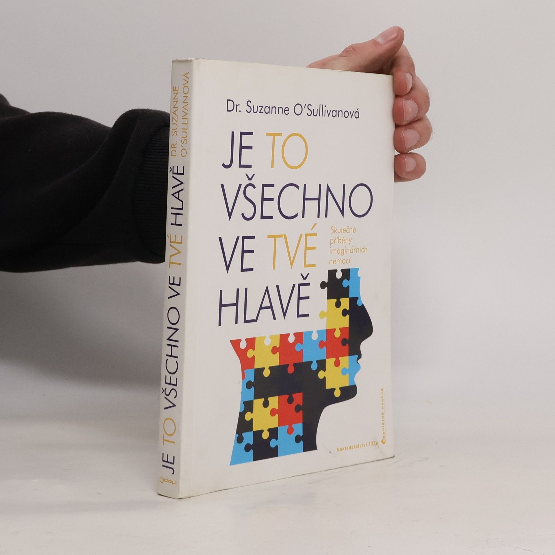 Je to všechno ve tvé hlavě : skutečné příběhy imaginárních nemocí