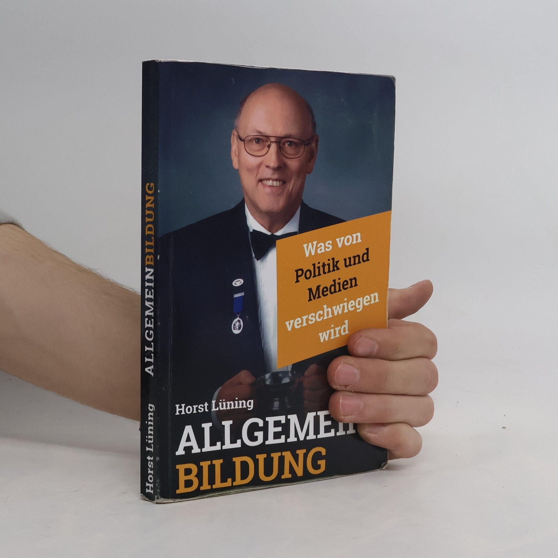 Horst Lüning Allgemeinbildung: Was von Politik und Medien verschwiegen wird