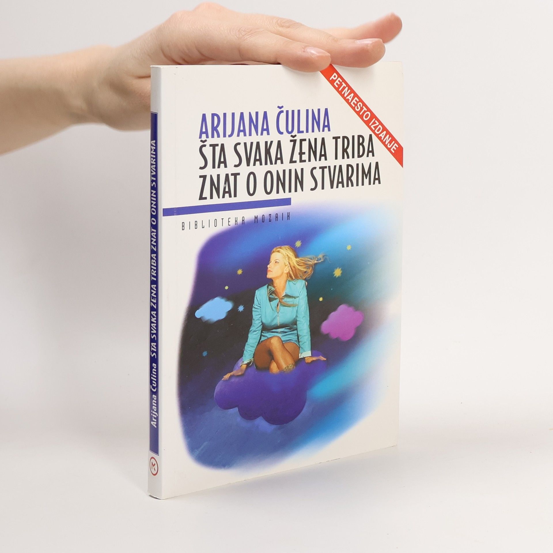 Arijana Čulina Šta svaka žena triba znat o onin stvarima