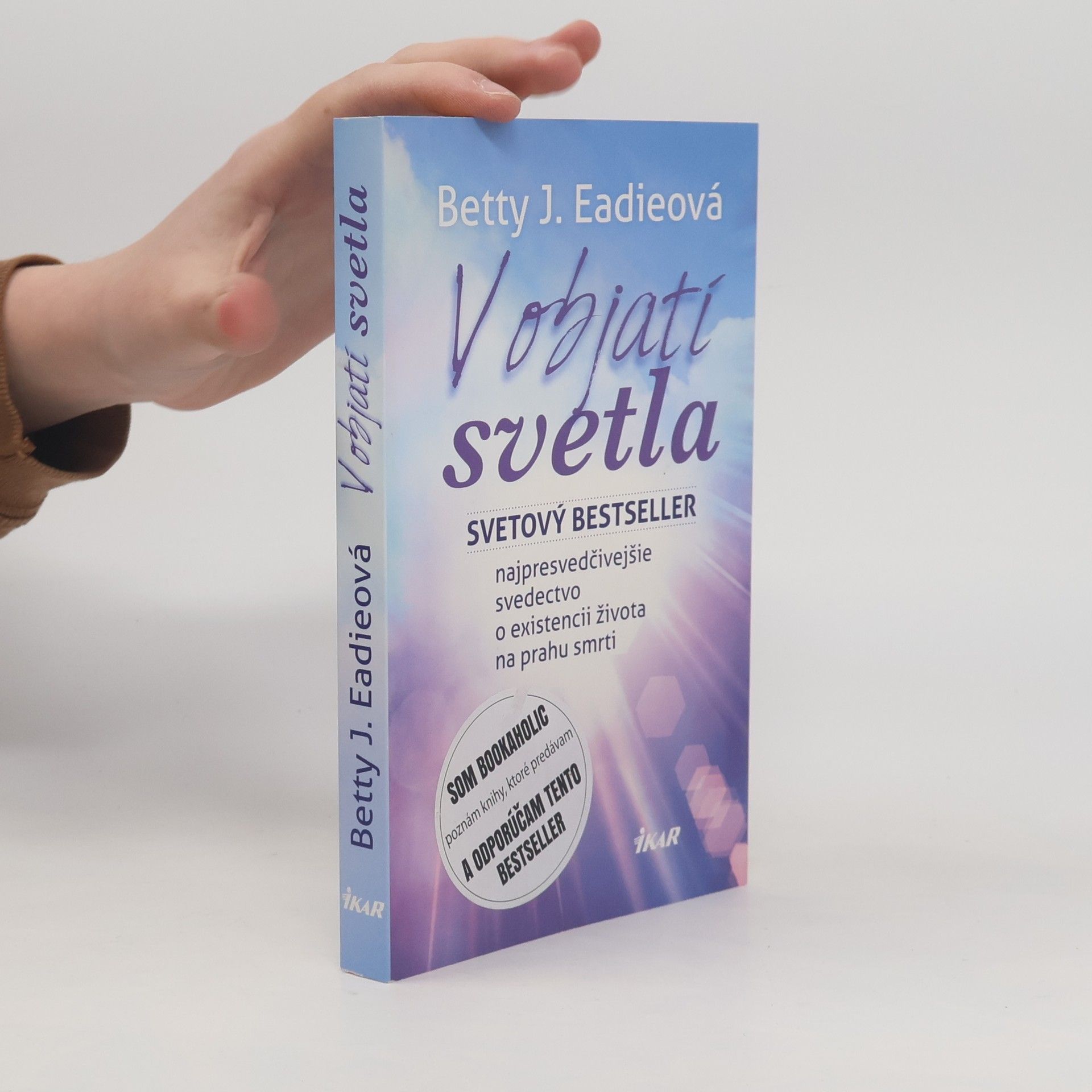 Betty Eadie V objatí svetla