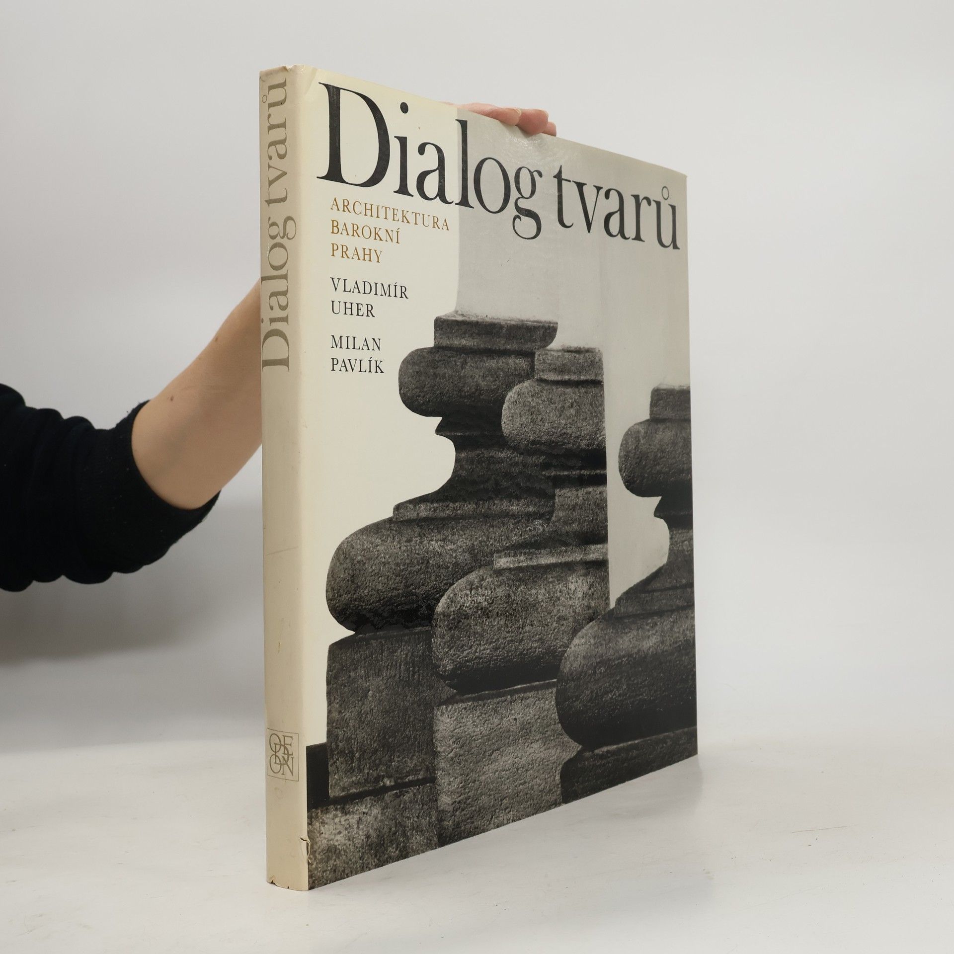 Vladimír Uher Dialog tvarů. Architektura barokní Prahy