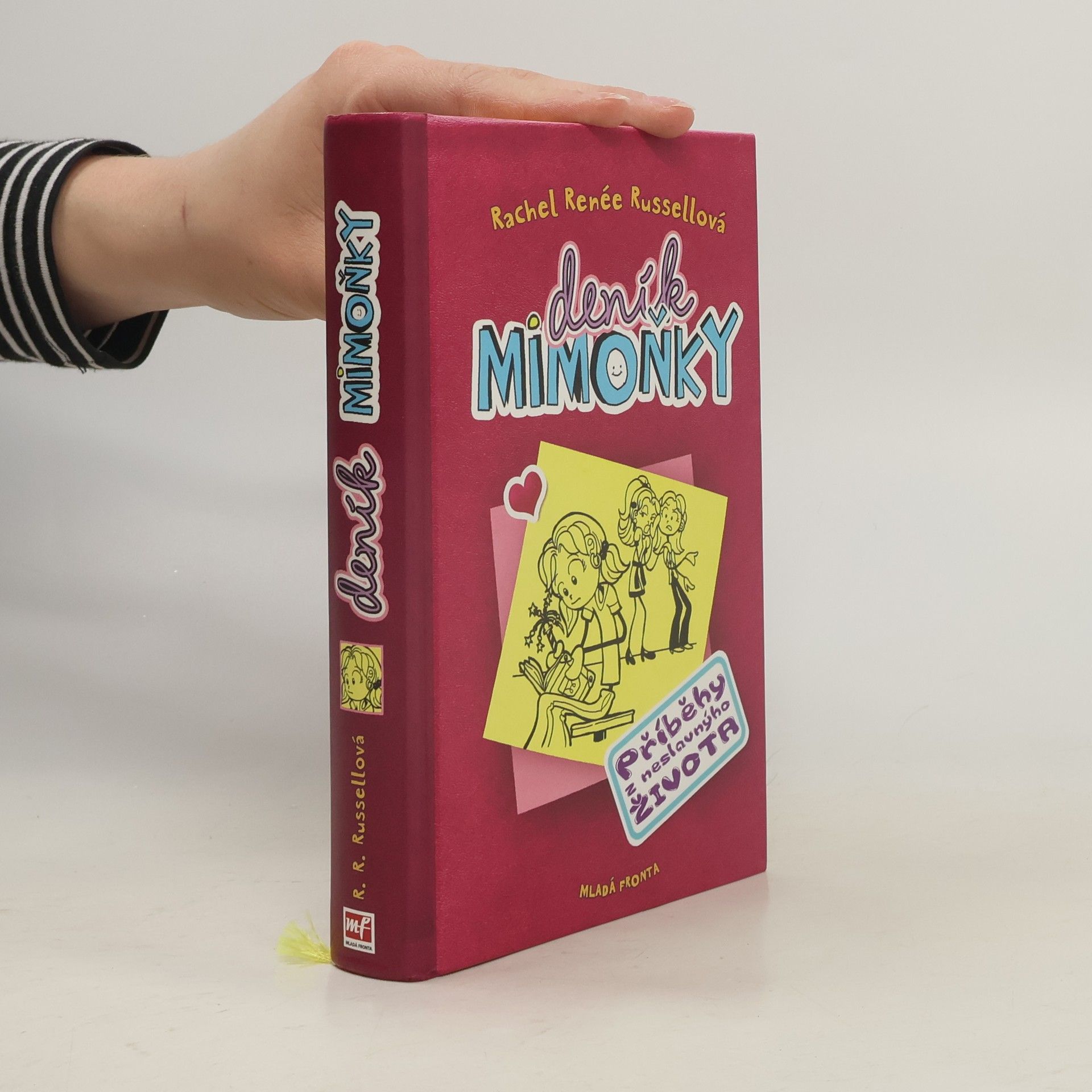 Rachel Renee Russell Deník mimoňky 1. Příběhy z neslavnýho života