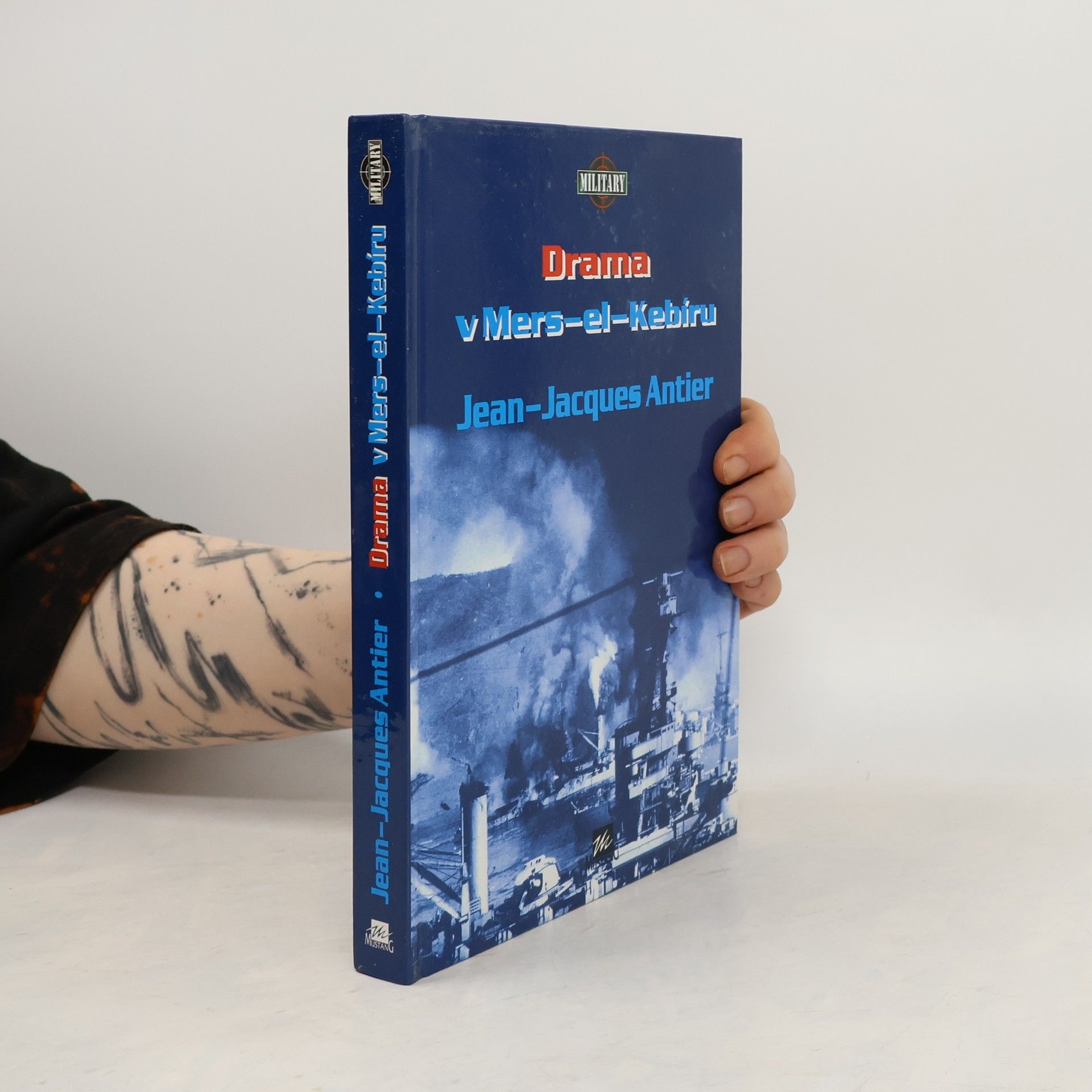 Jean-Jacques Antier Drama v Mers-el-Kebíru