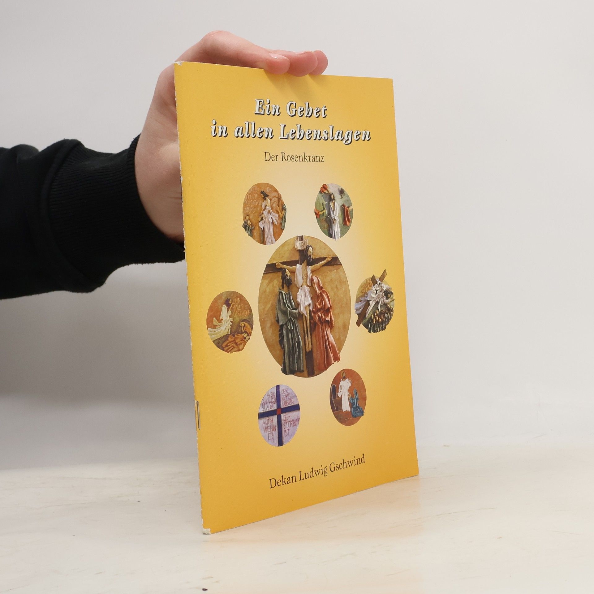 Ludwig Gschwind Ein Gebet in allen Lebenslagen
