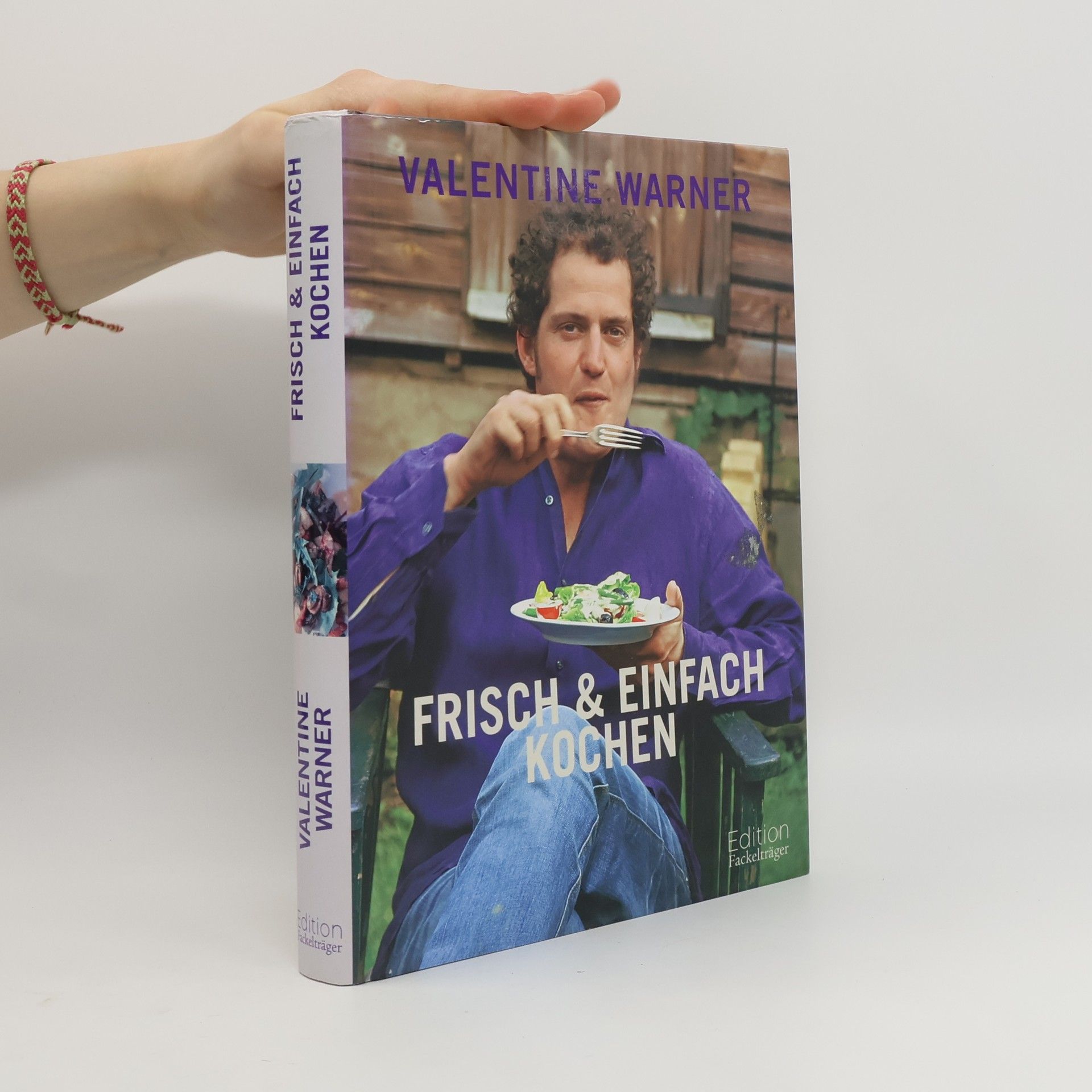 Valentine Warner Frisch & einfach kochen