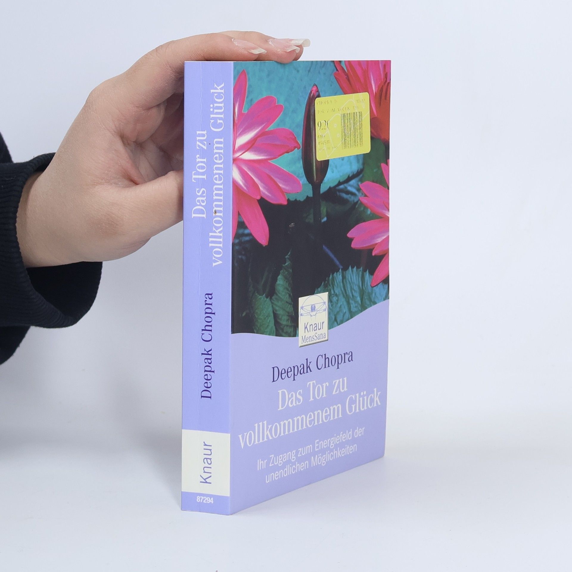 Deepak Chopra Das Tor zu vollkommenem Glück