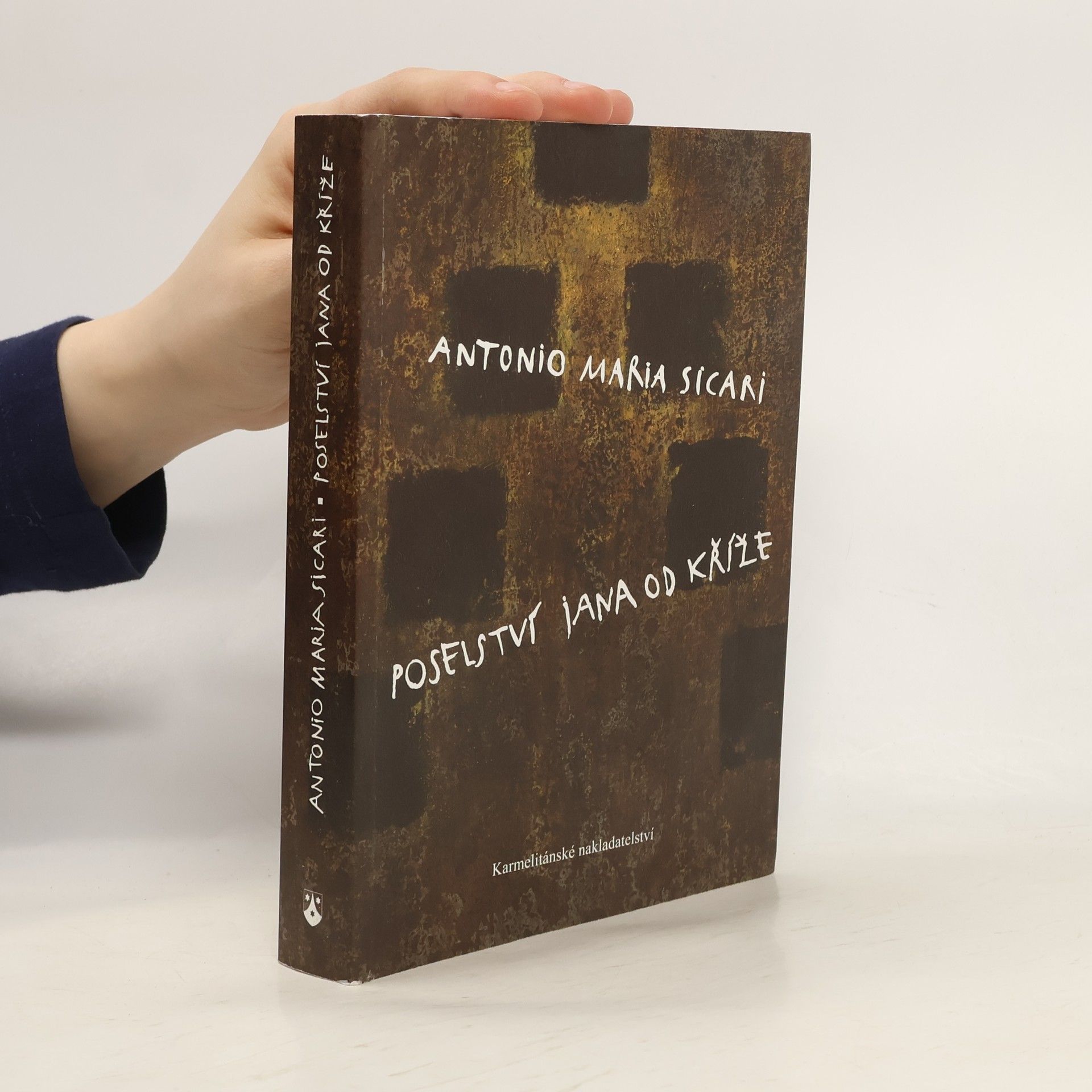 Antonio Sicari Poselství Jana od Kříže