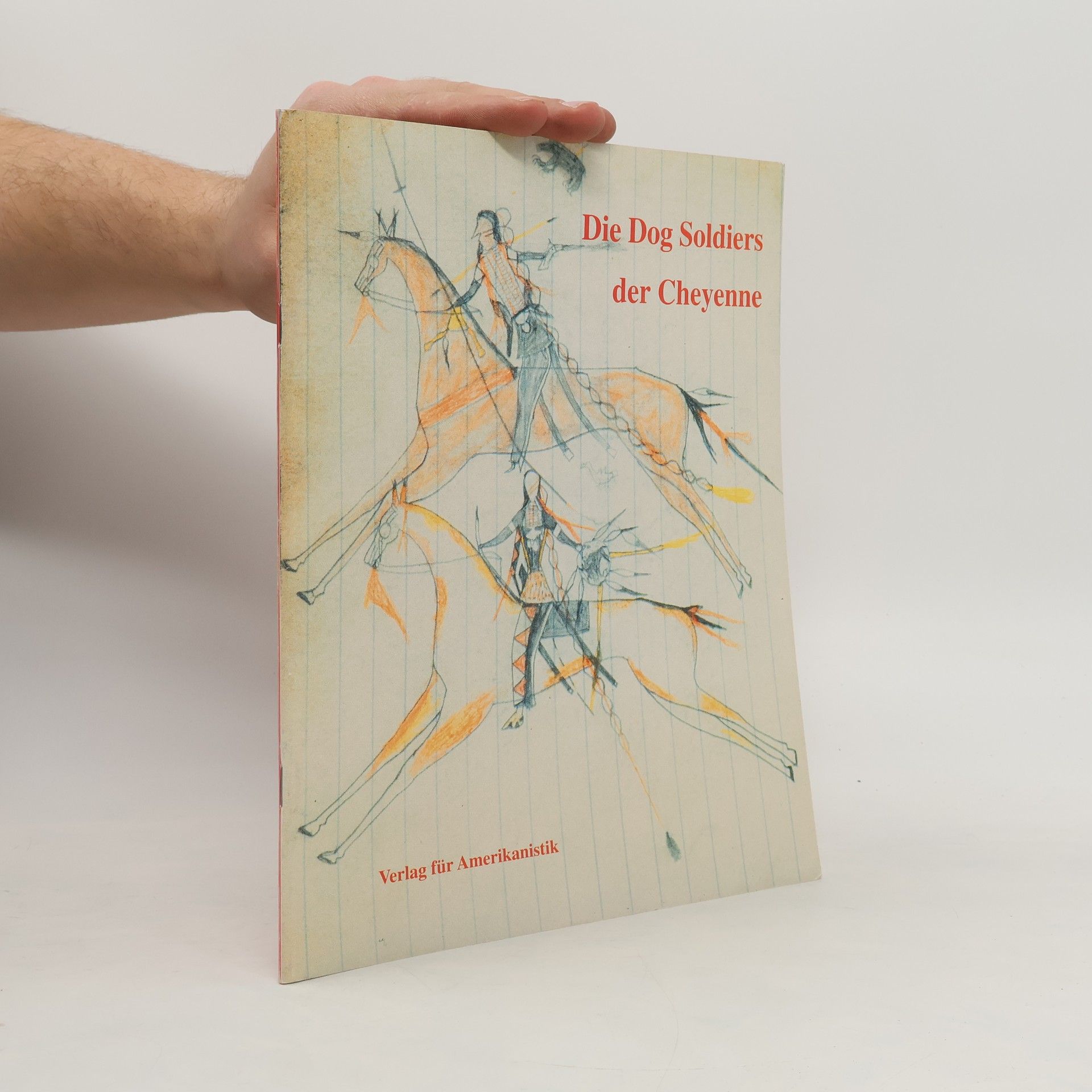 Andrew Masich Die Dog Soldiers der Cheyenne