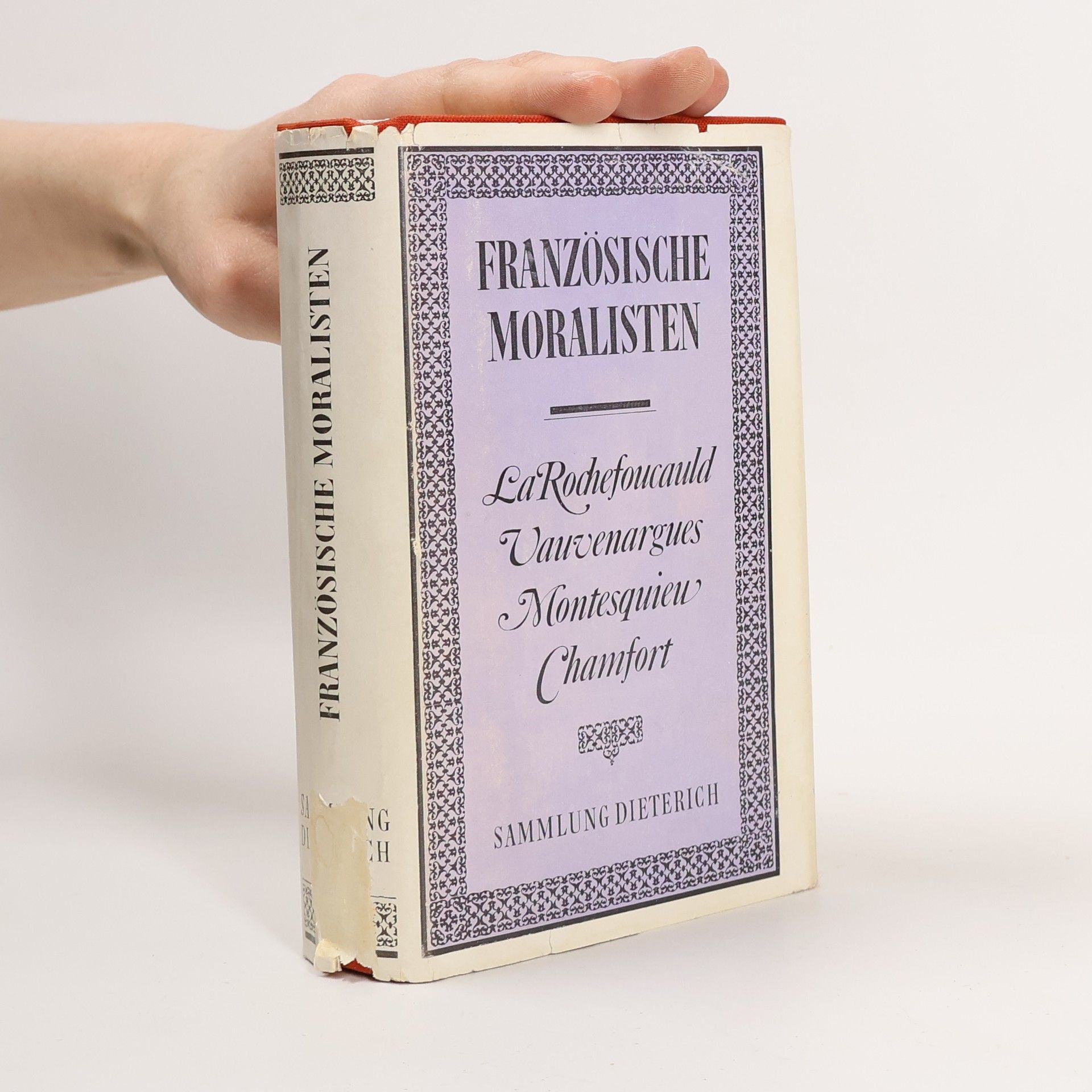 Fritz Schalk Die französischen Moralisten : La Rochefoucauld Vauvenargues