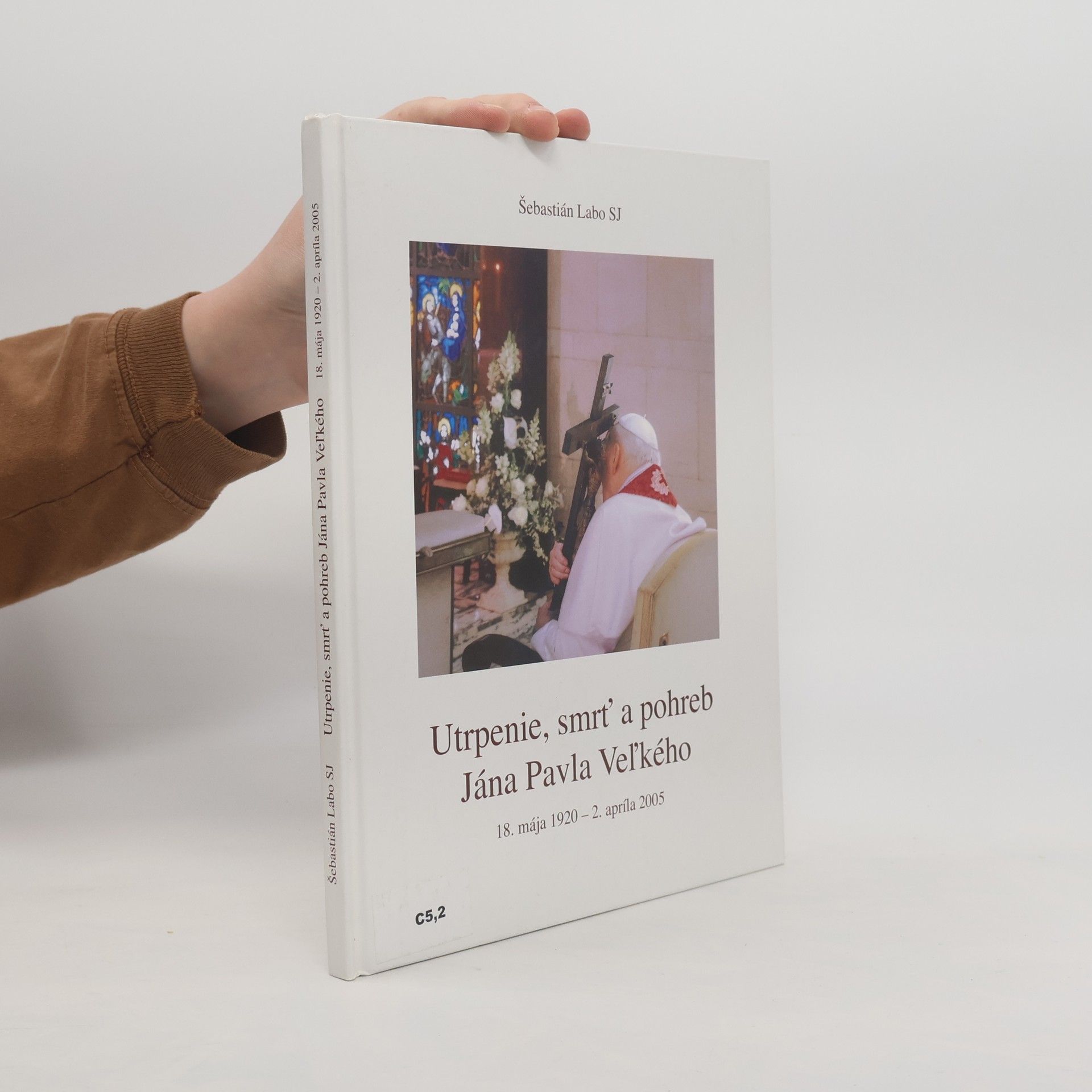 Šebastián Labo Utrpenie, smrť a pohreb Jána Pavla Veľkého