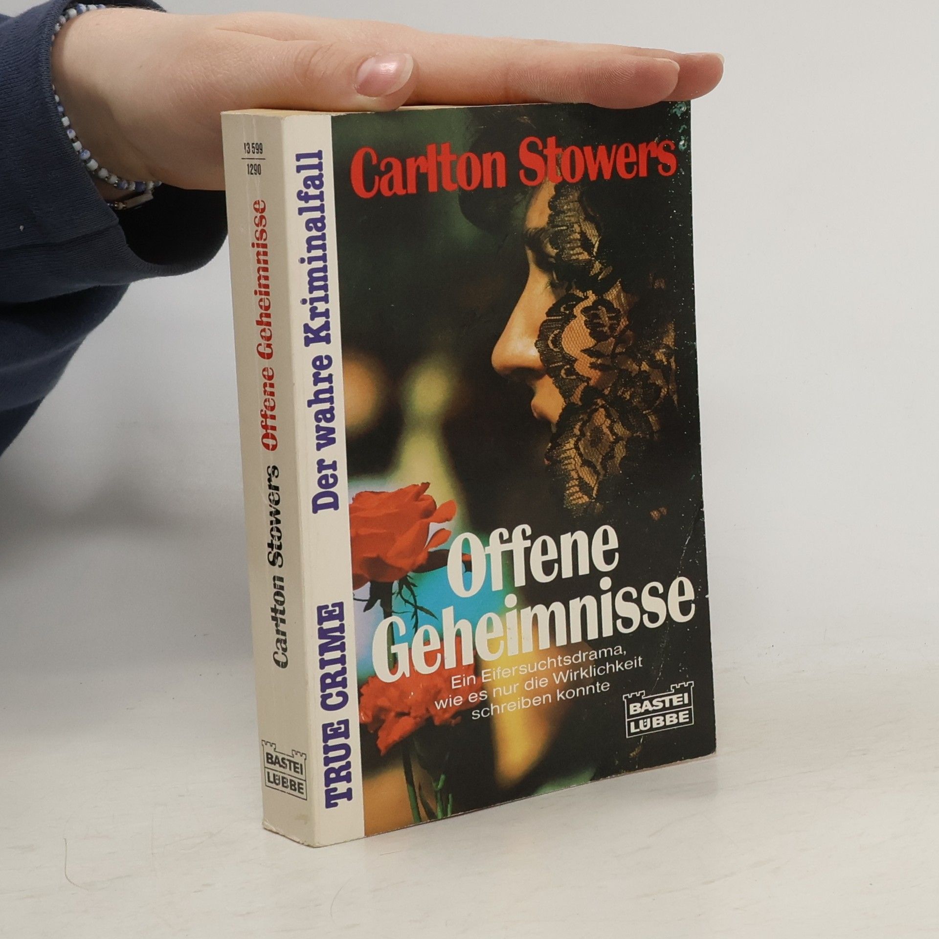 Carlton Stowers Offene Geheimnisse