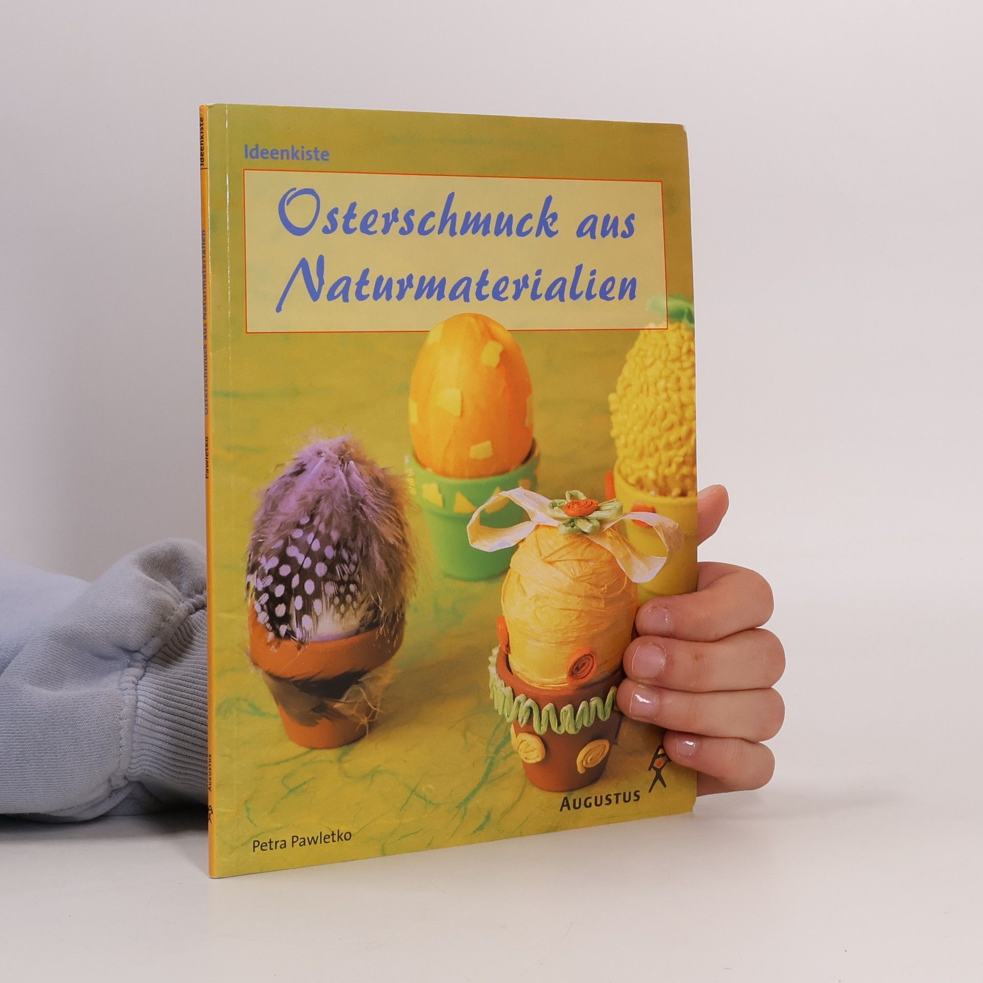 Petra Pawletko Osterschmuck aus Naturmaterialien