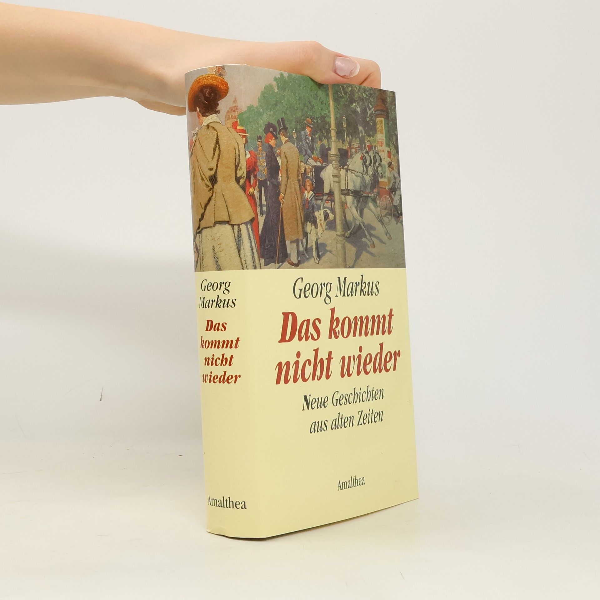 Georg Markus Das kommt nicht wieder