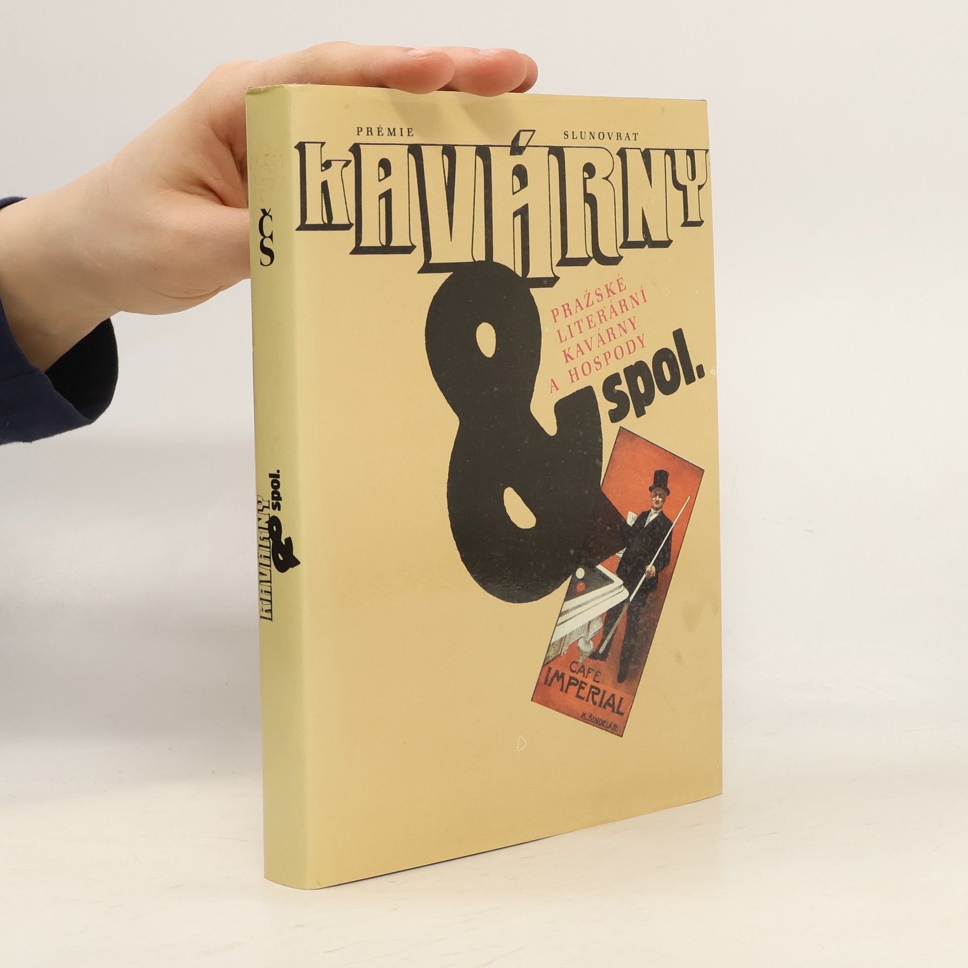 Kavárny & spol. Pražské literární kavárny a hospody