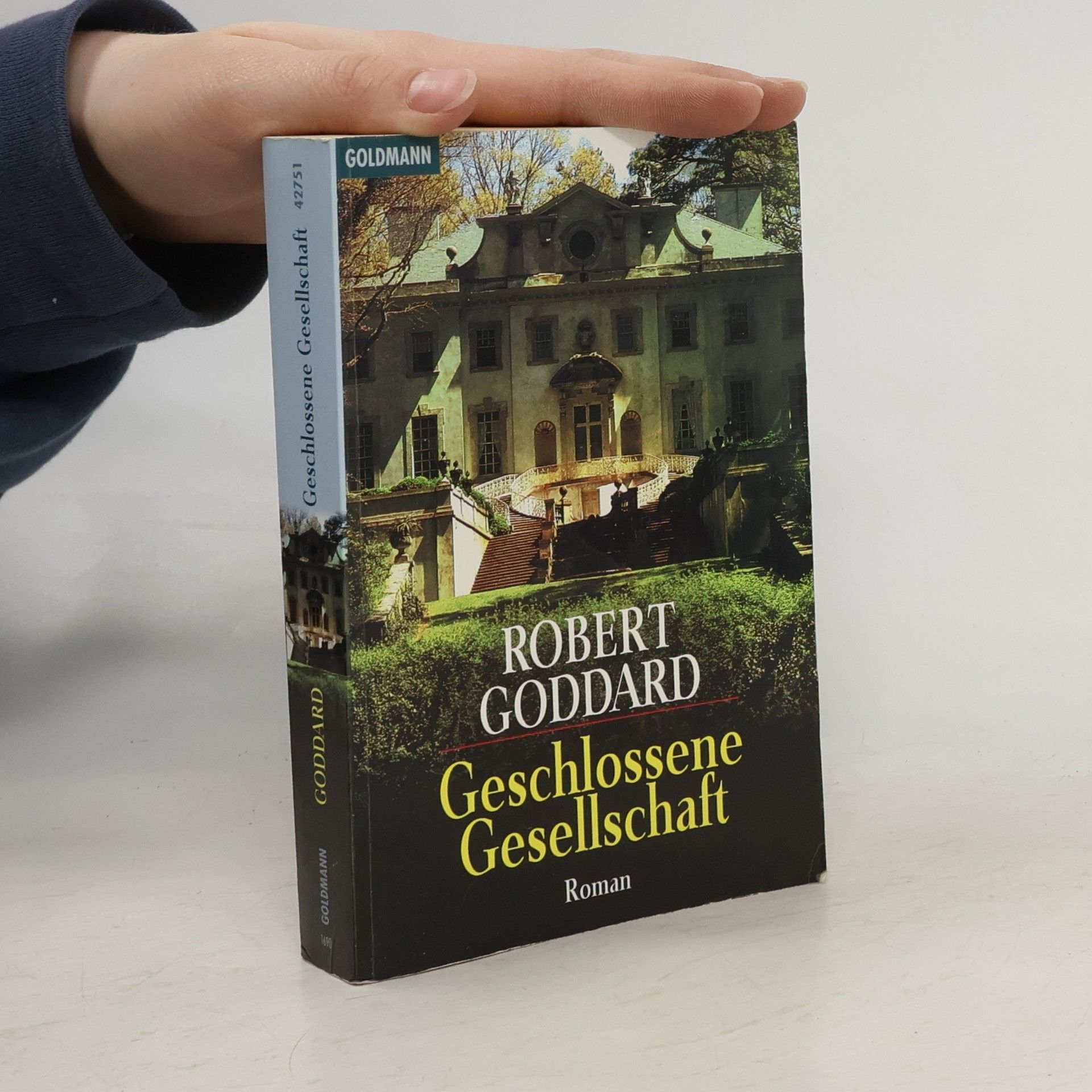 Robert Goddard Geschlossene Gesellschaft