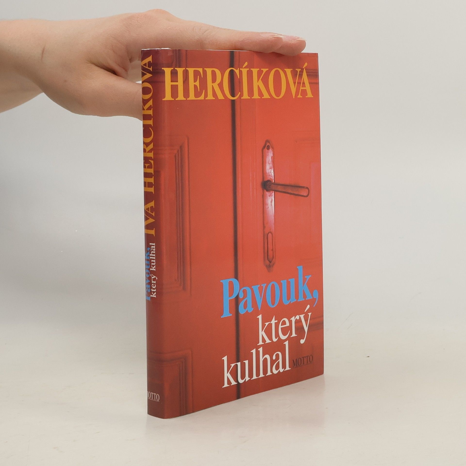 Iva Hercíková Pavouk, který kulhal