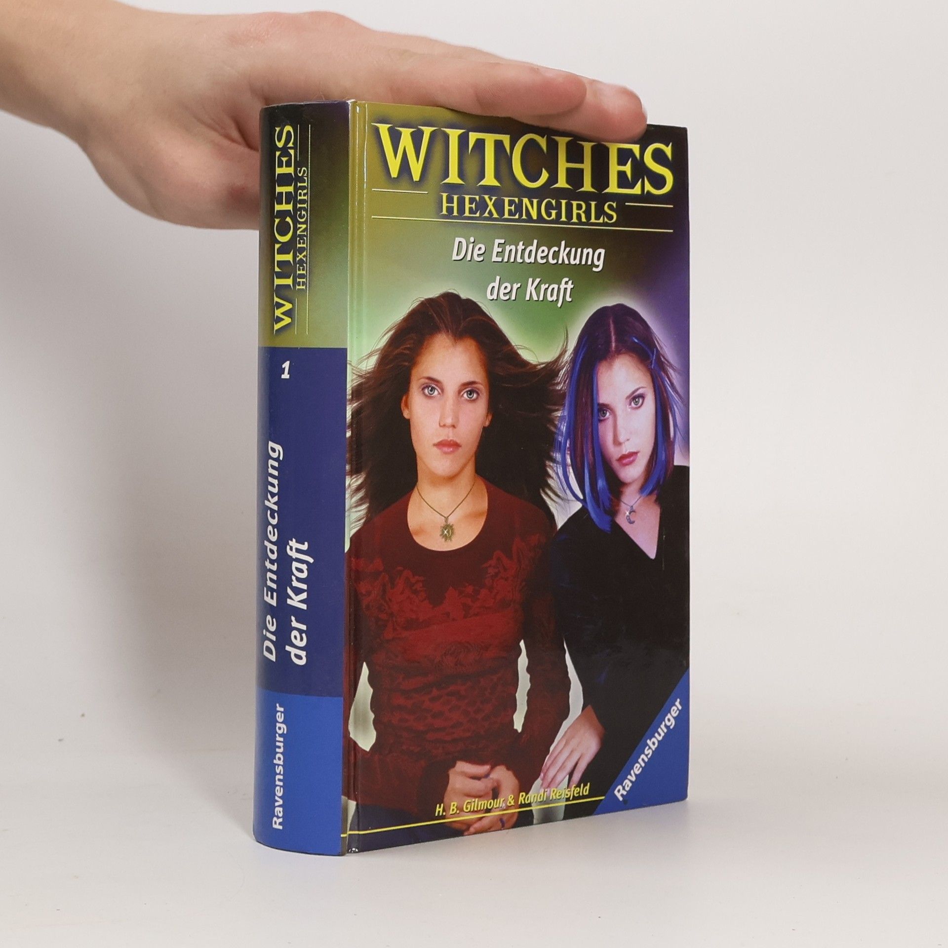 Randi Reisfeld Witches. Hexengirls. Die Entdeckung der Kraft