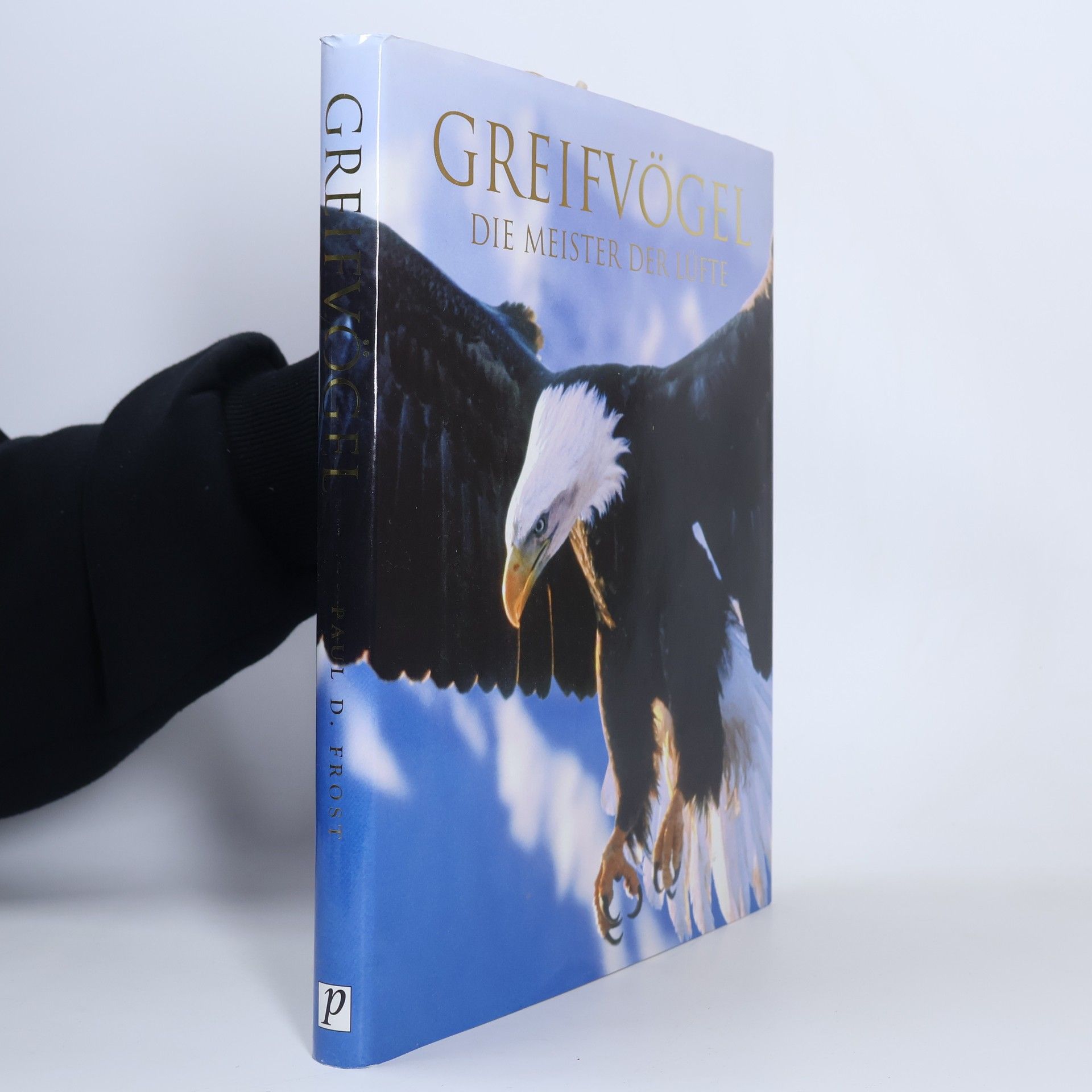 Paul D. Frost Greifvögel