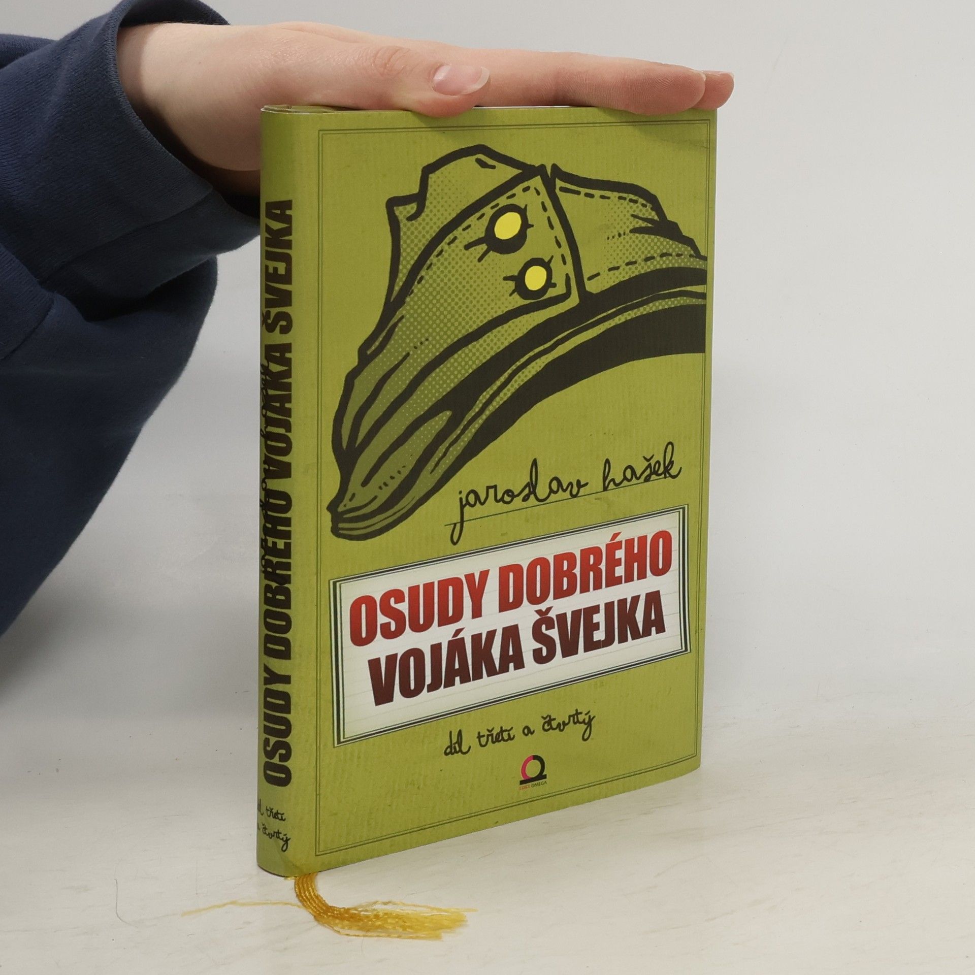 Jaroslav Hašek Osudy dobrého vojáka Švejka za světové války. 3 a 4. díl (jeden svazek)