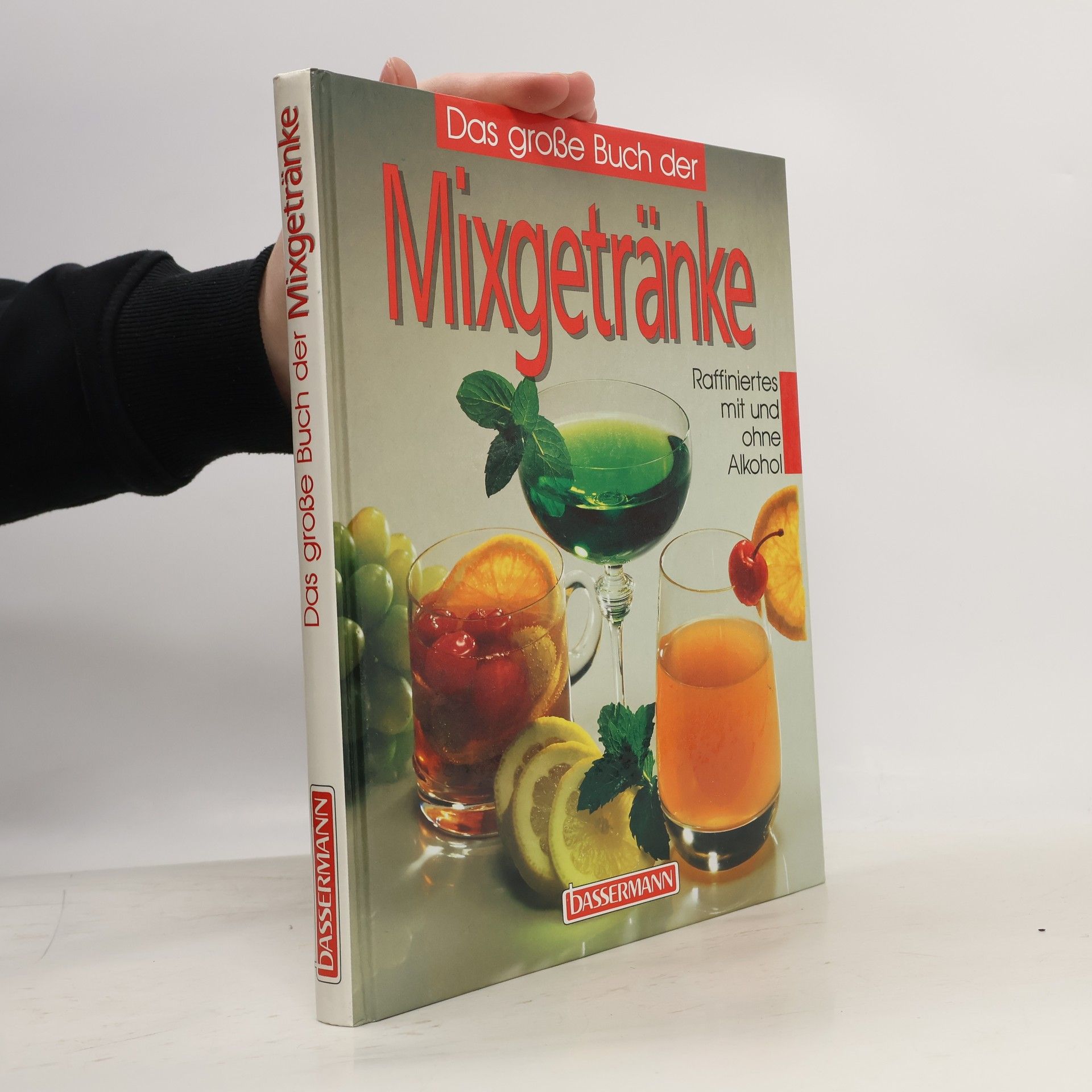 Das grosse Buch der Mixgetränke