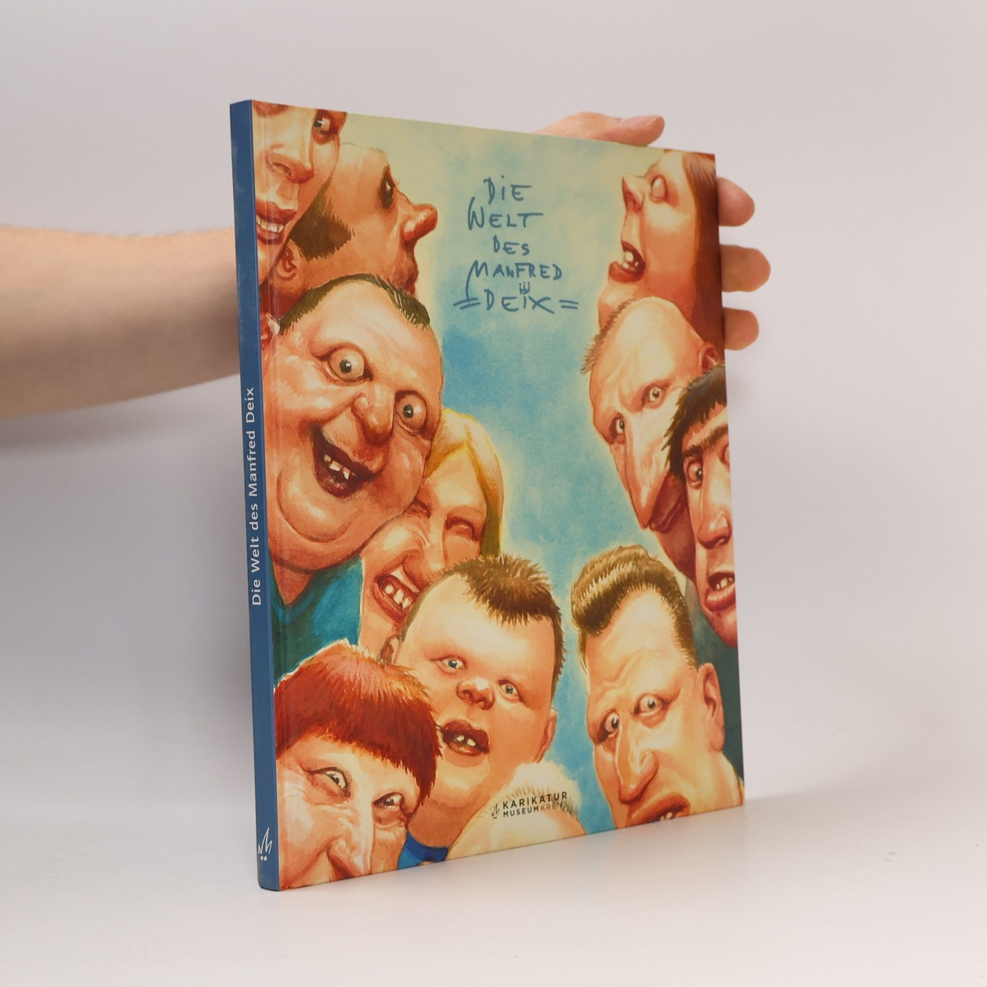 Severin Heinisch Die Welt des Manfred Deix