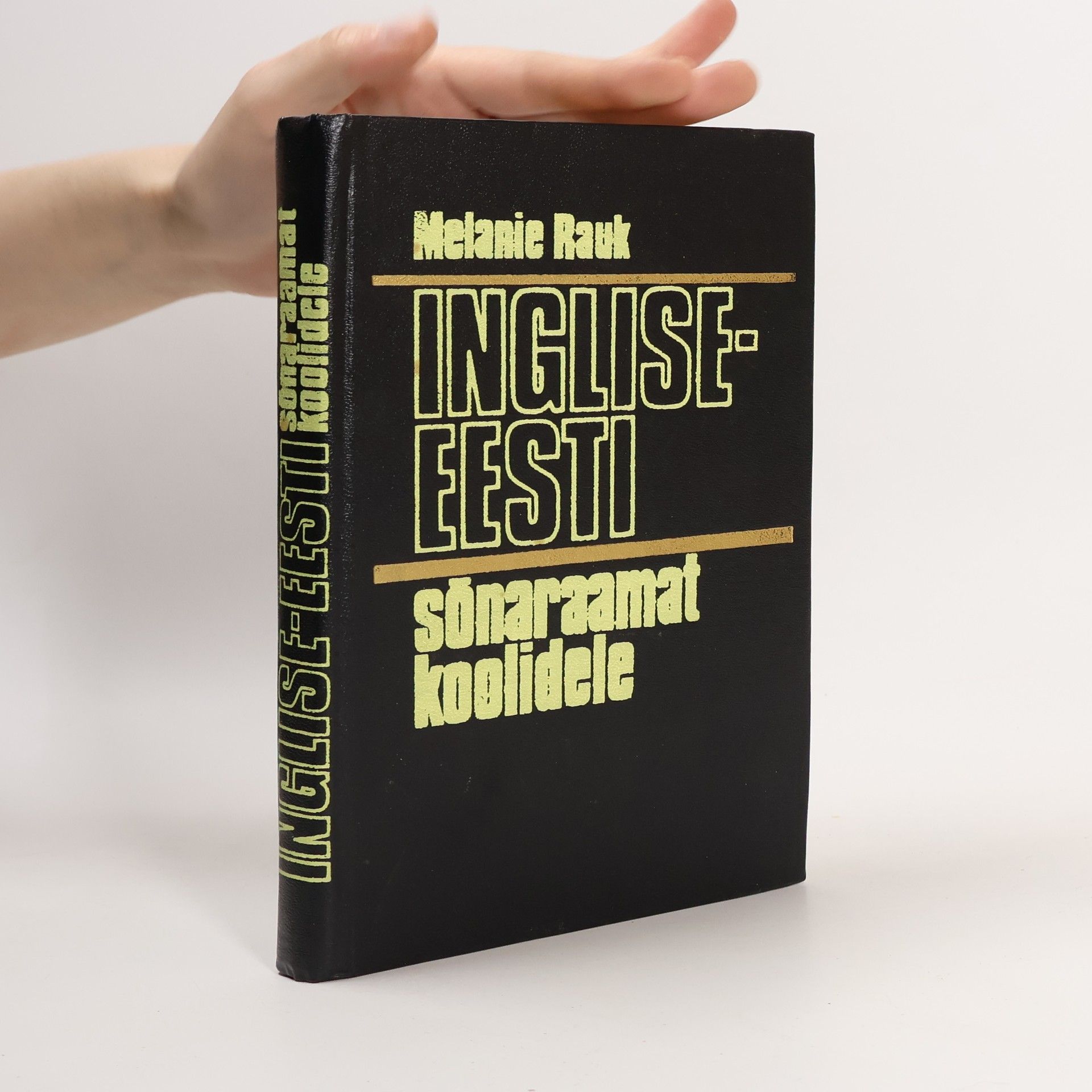 Melanie Rauk Inglise-eesti. Sömaraamat koolidele