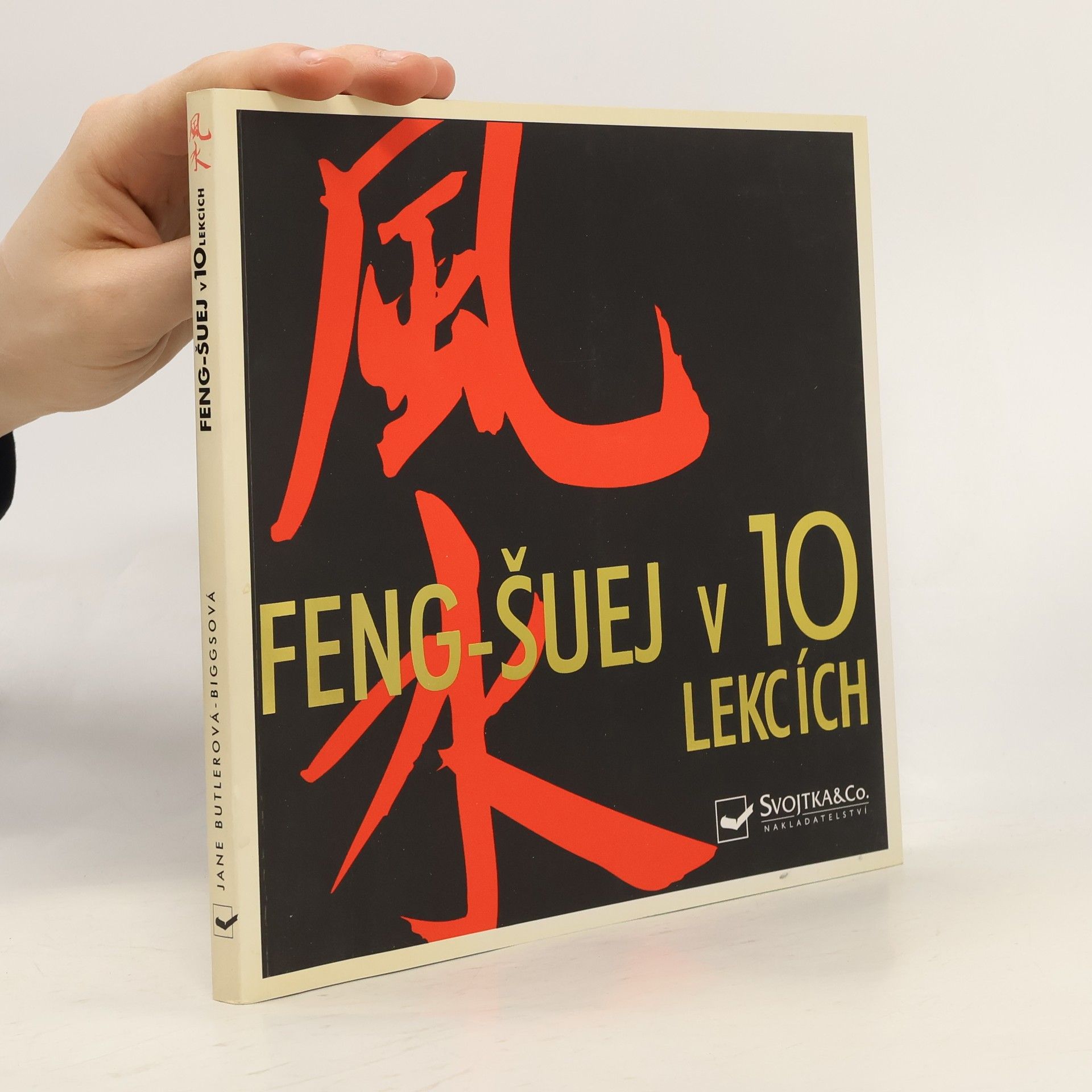 Jane Butler-Biggs Feng-šuej v 10 lekcích