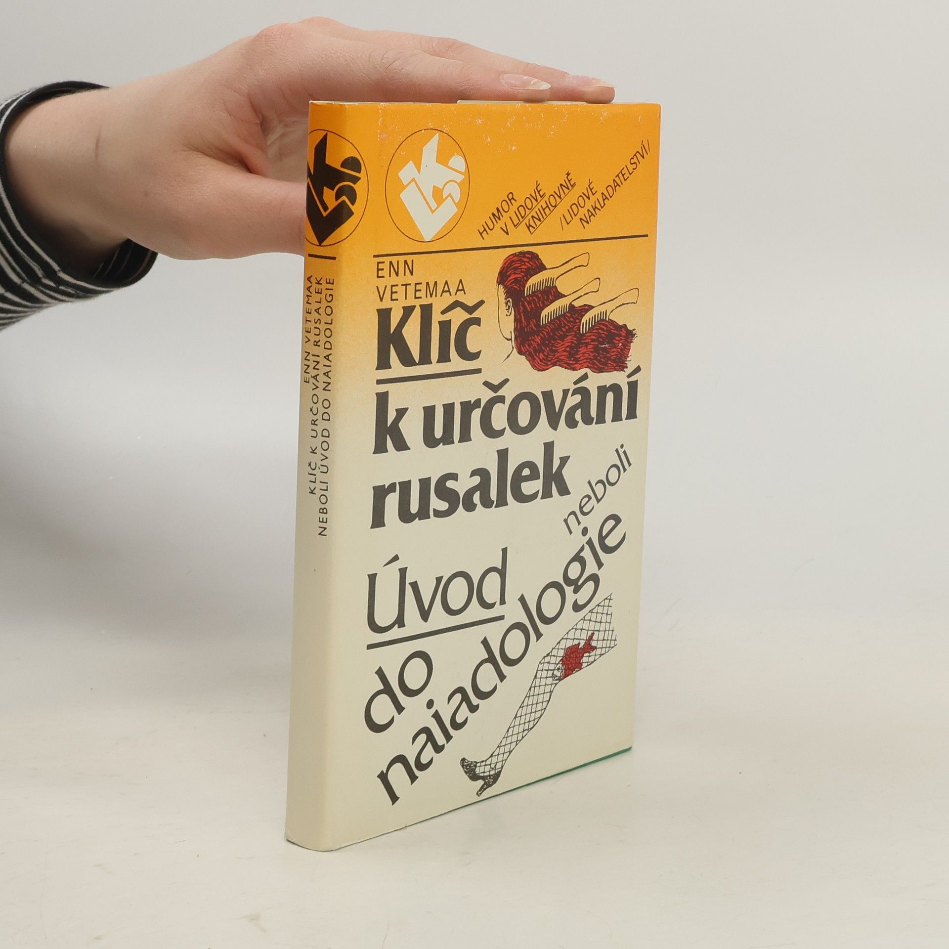 Enn Vetemaa Klíč k určování rusalek neboli Úvod do naiadologie