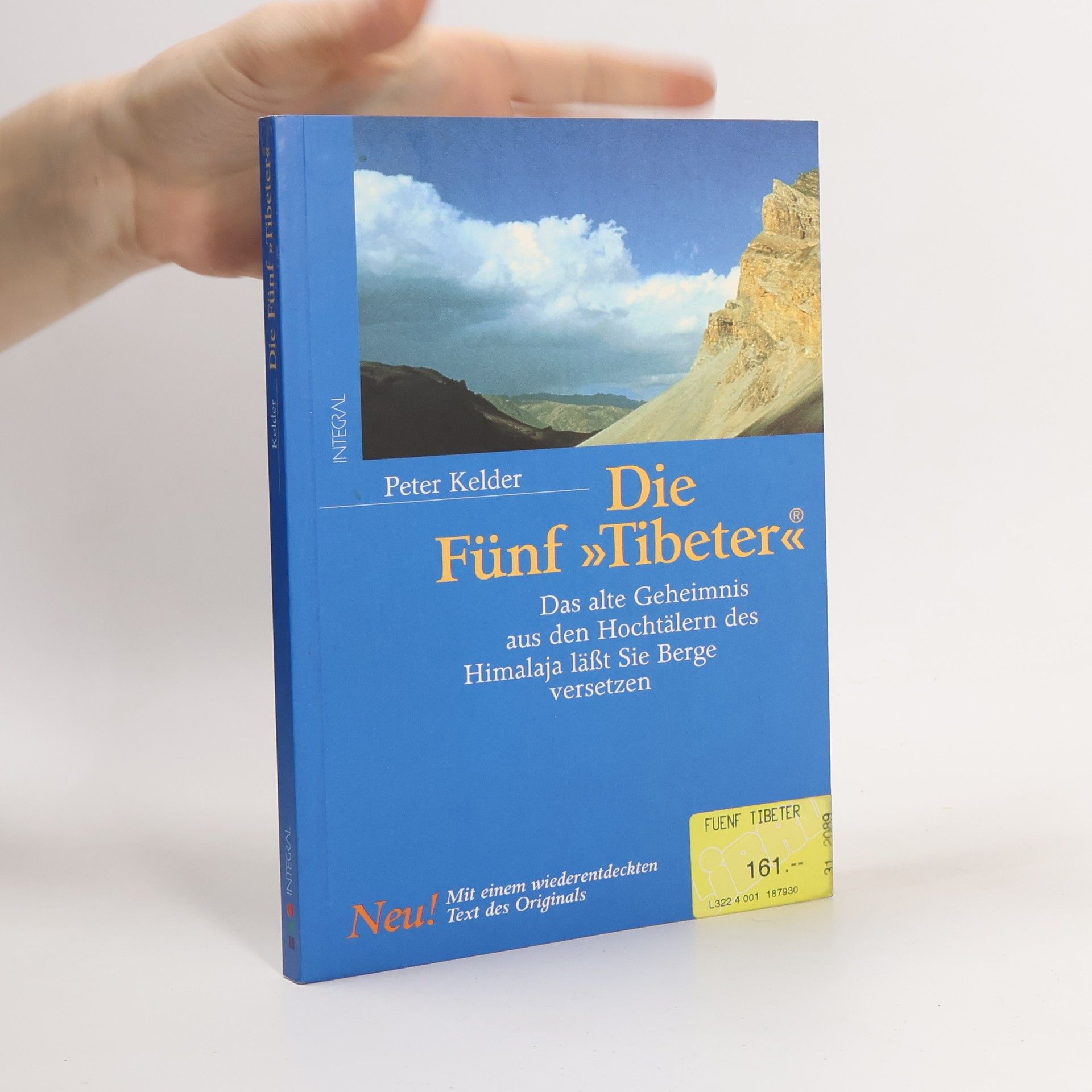 Peter Kelder Die fünf "Tibeter"