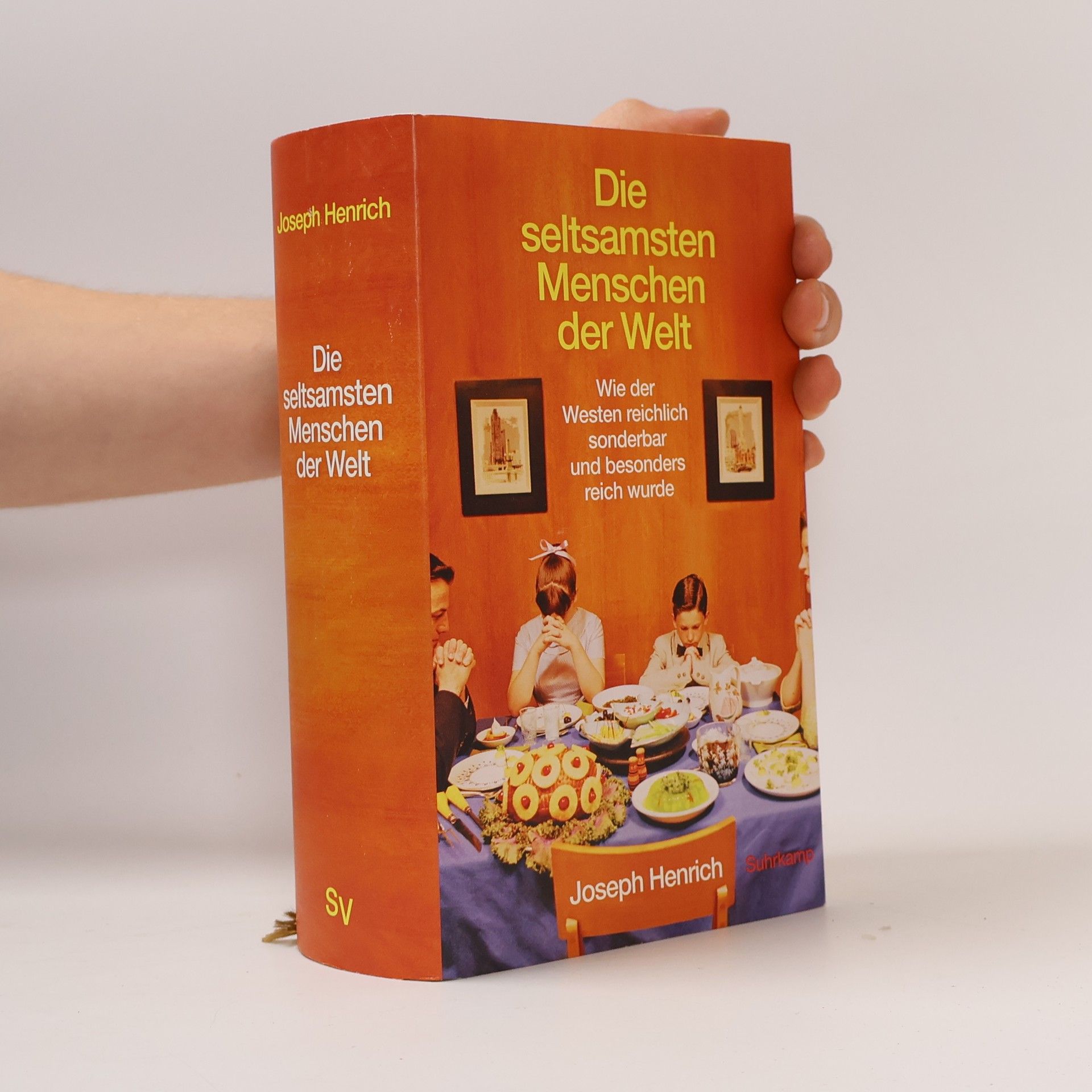 Joseph Henrich Die seltsamsten Menschen der Welt