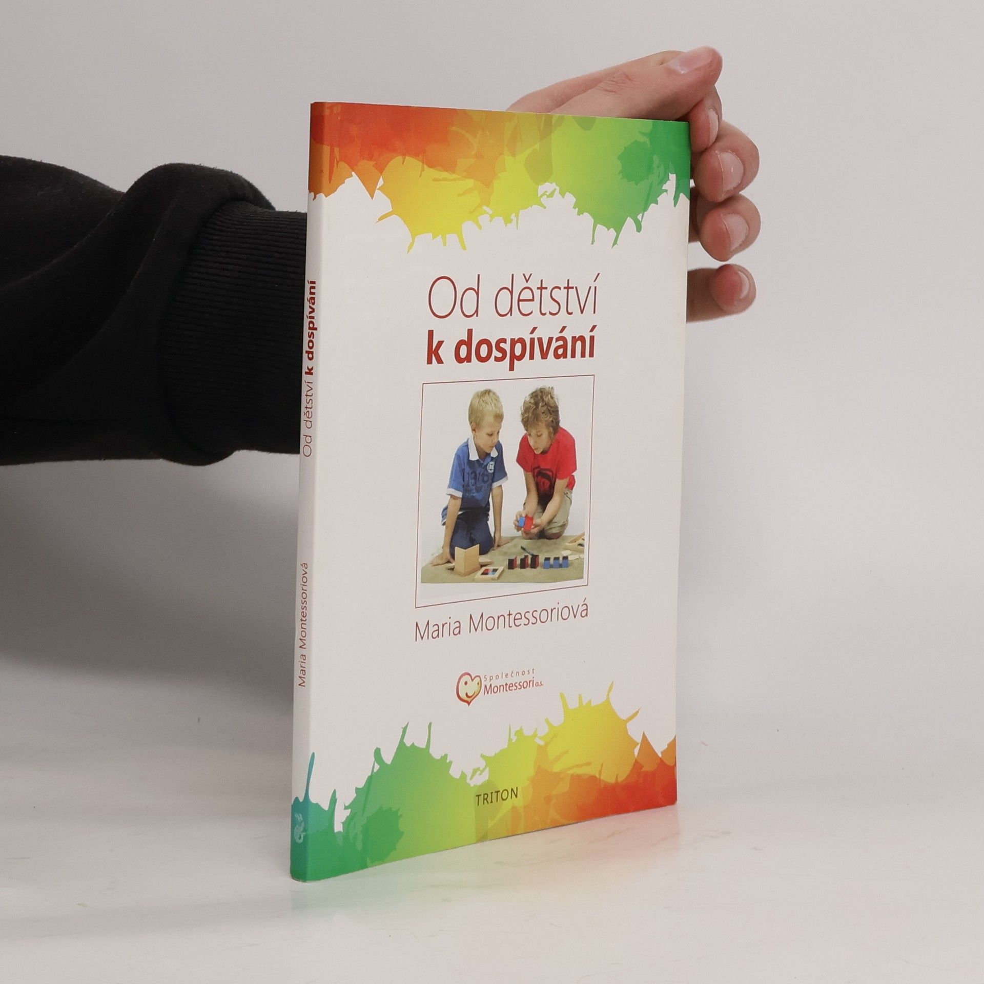 Maria Montessori Od dětství k dospívání