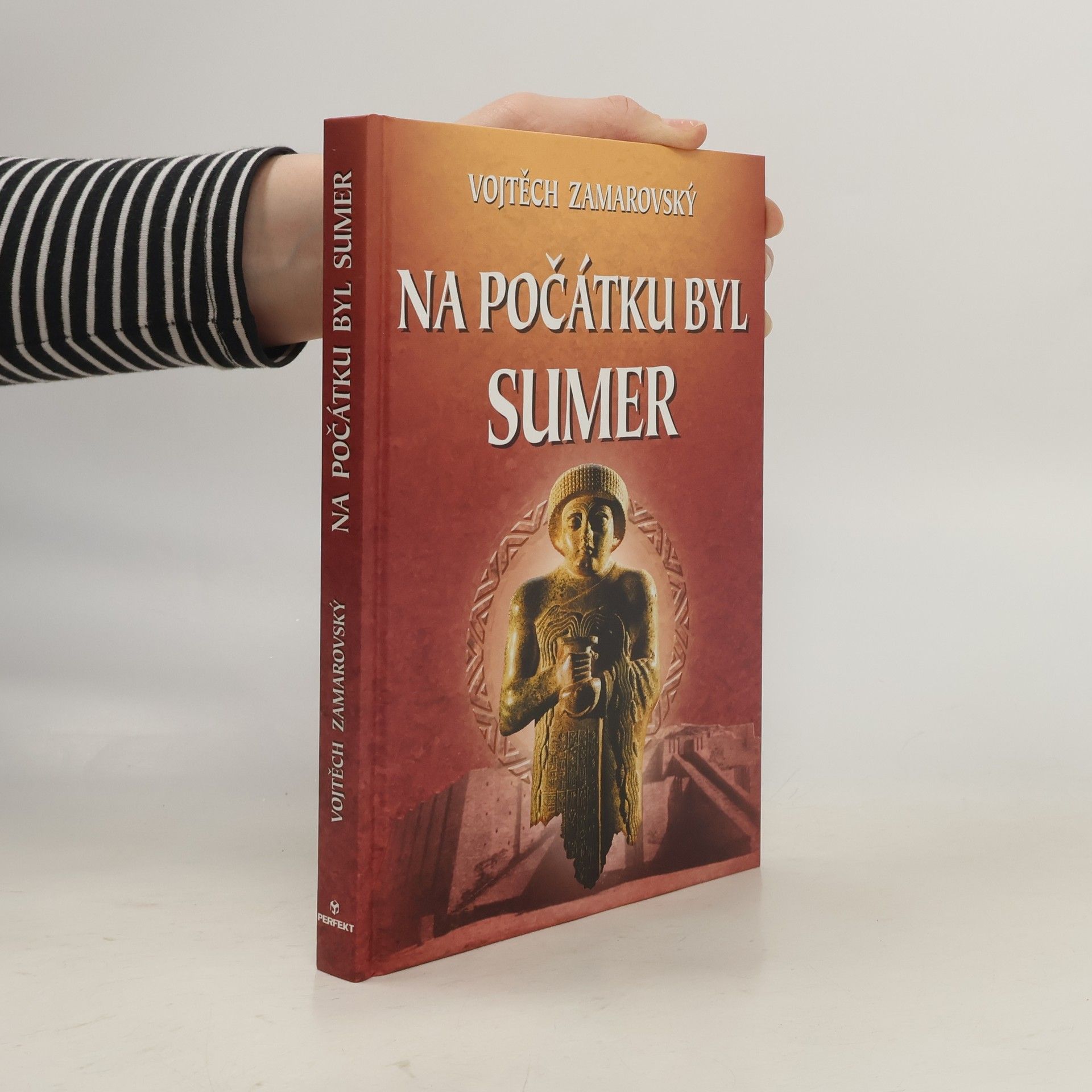 Vojtěch Zamarovský Na počátku byl Sumer
