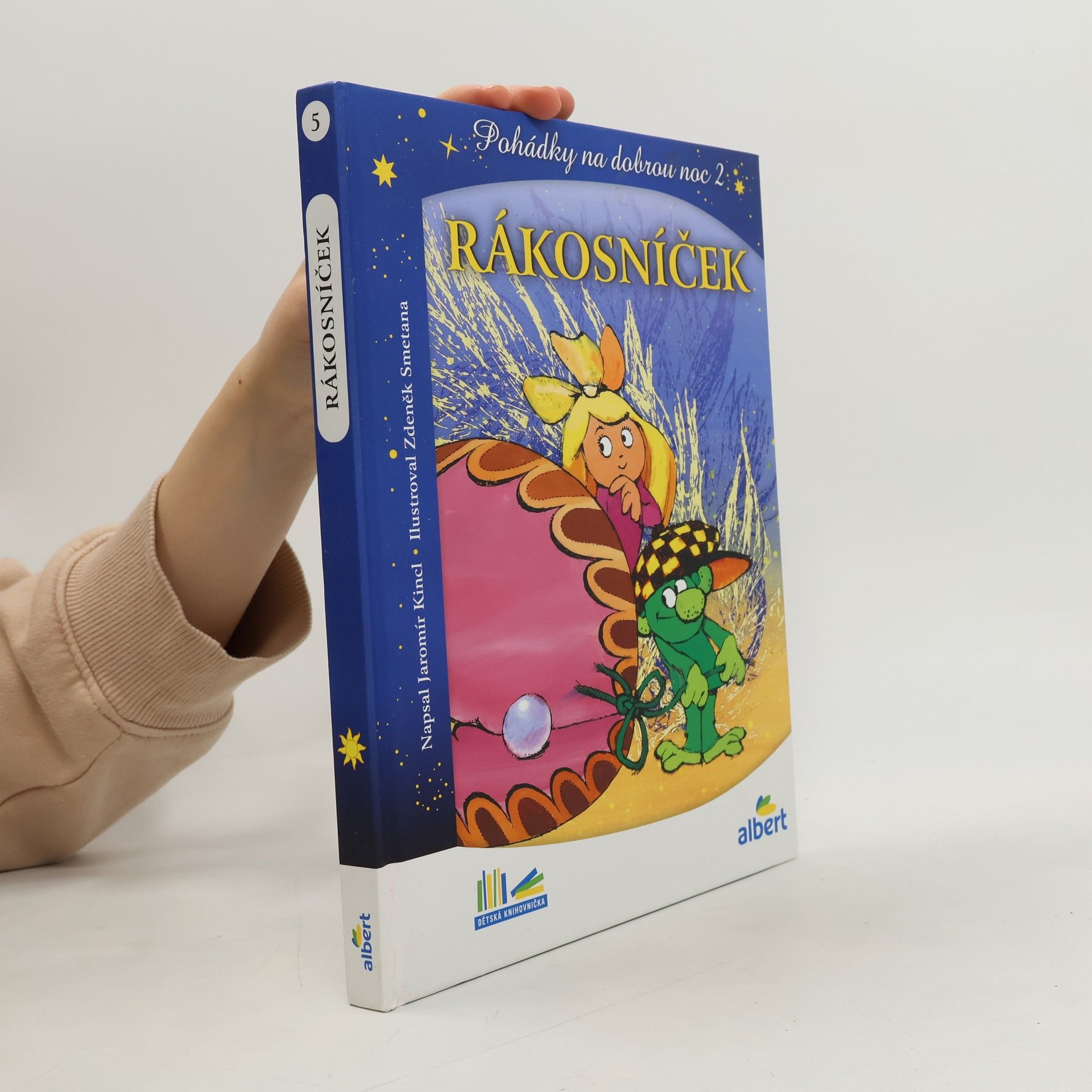 Jaromír Kincl Rákosníček a hvězdy. Pohádky na dobrou noc 2