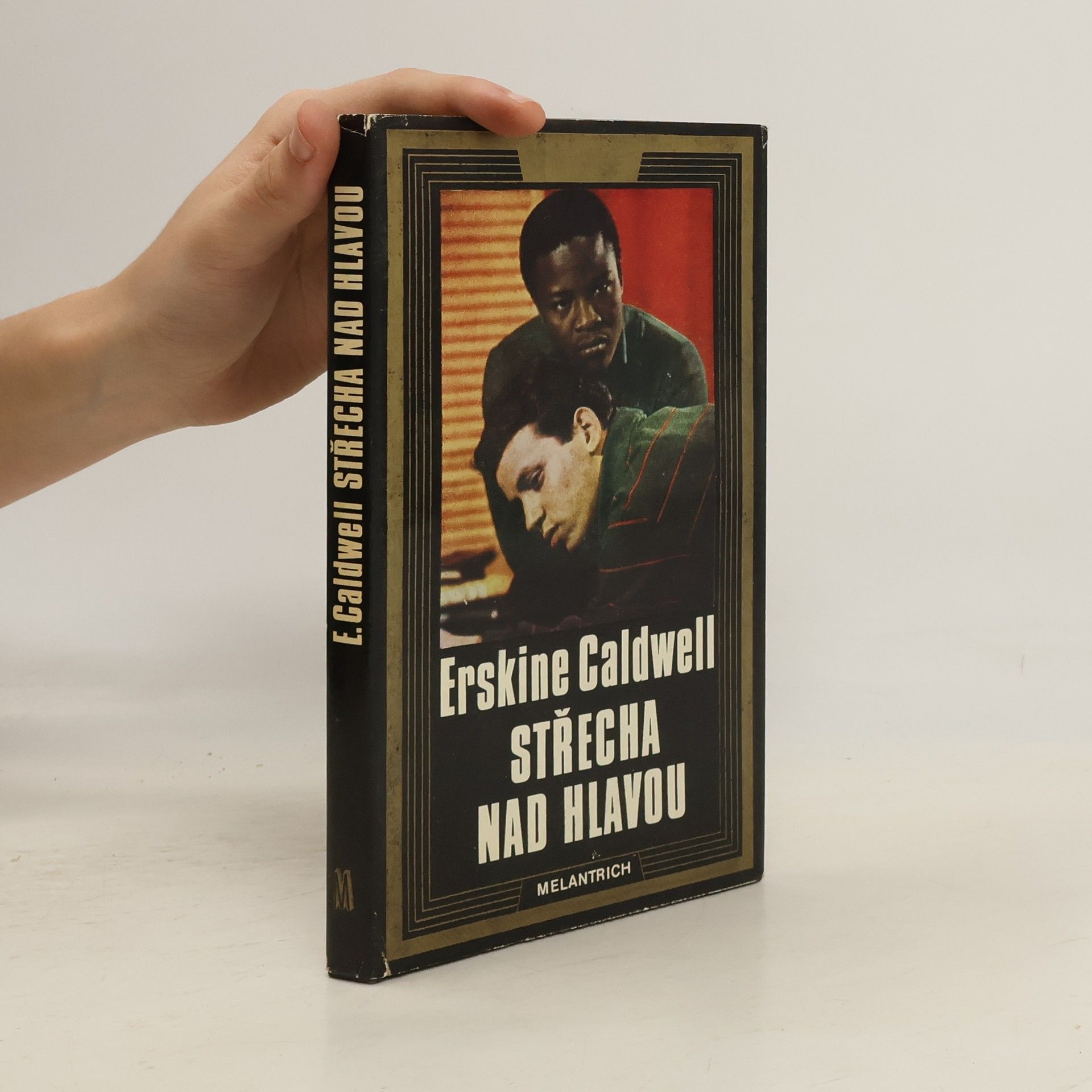 Erskine Caldwell Střecha nad hlavou