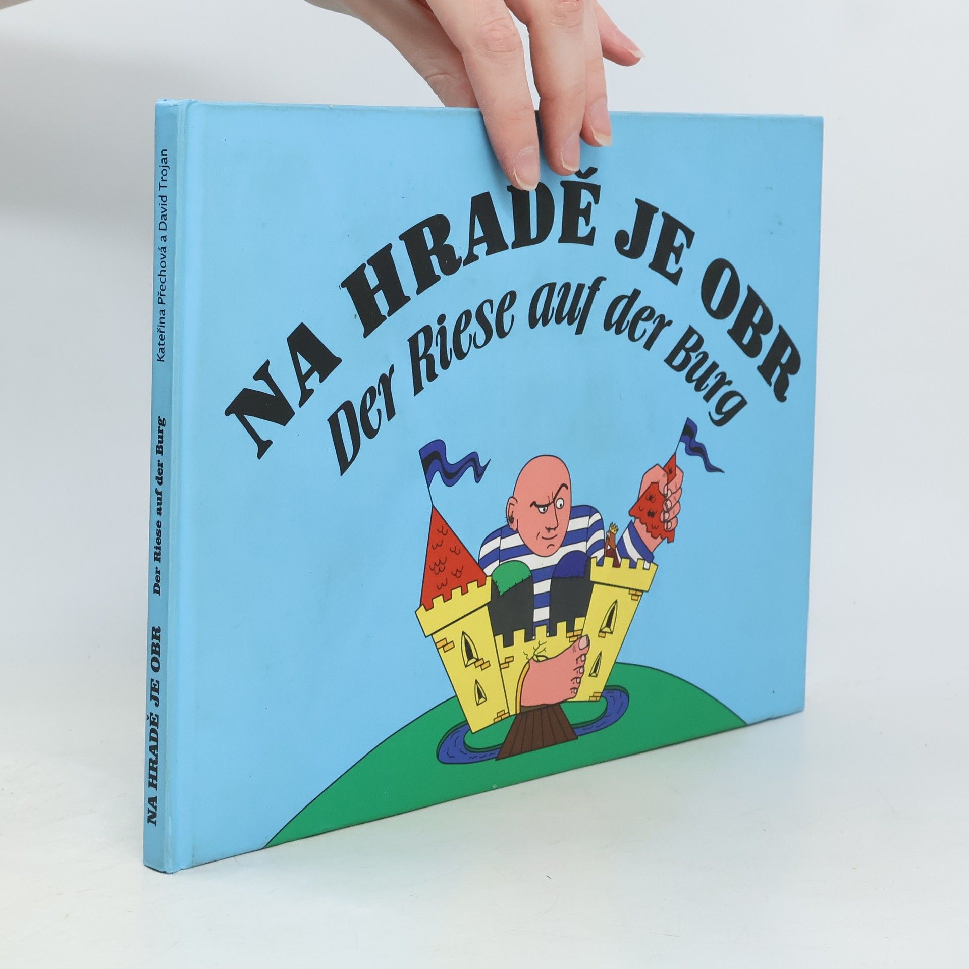 Kateřina Přechová Na hradě je Obr / Der Riese auf der Burg