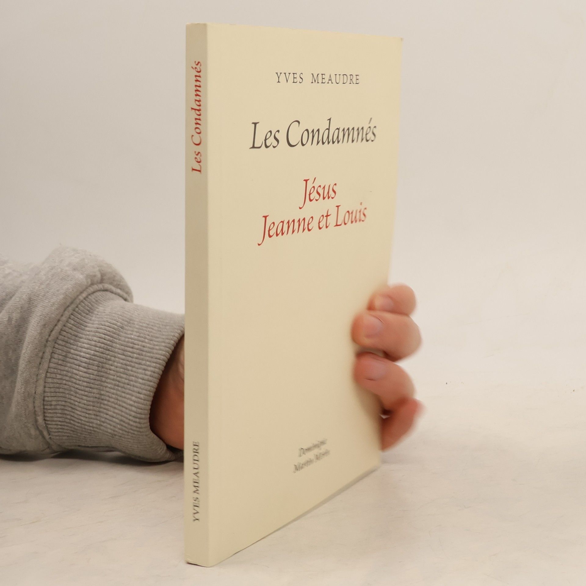 Yves Meaudre Les condamnés