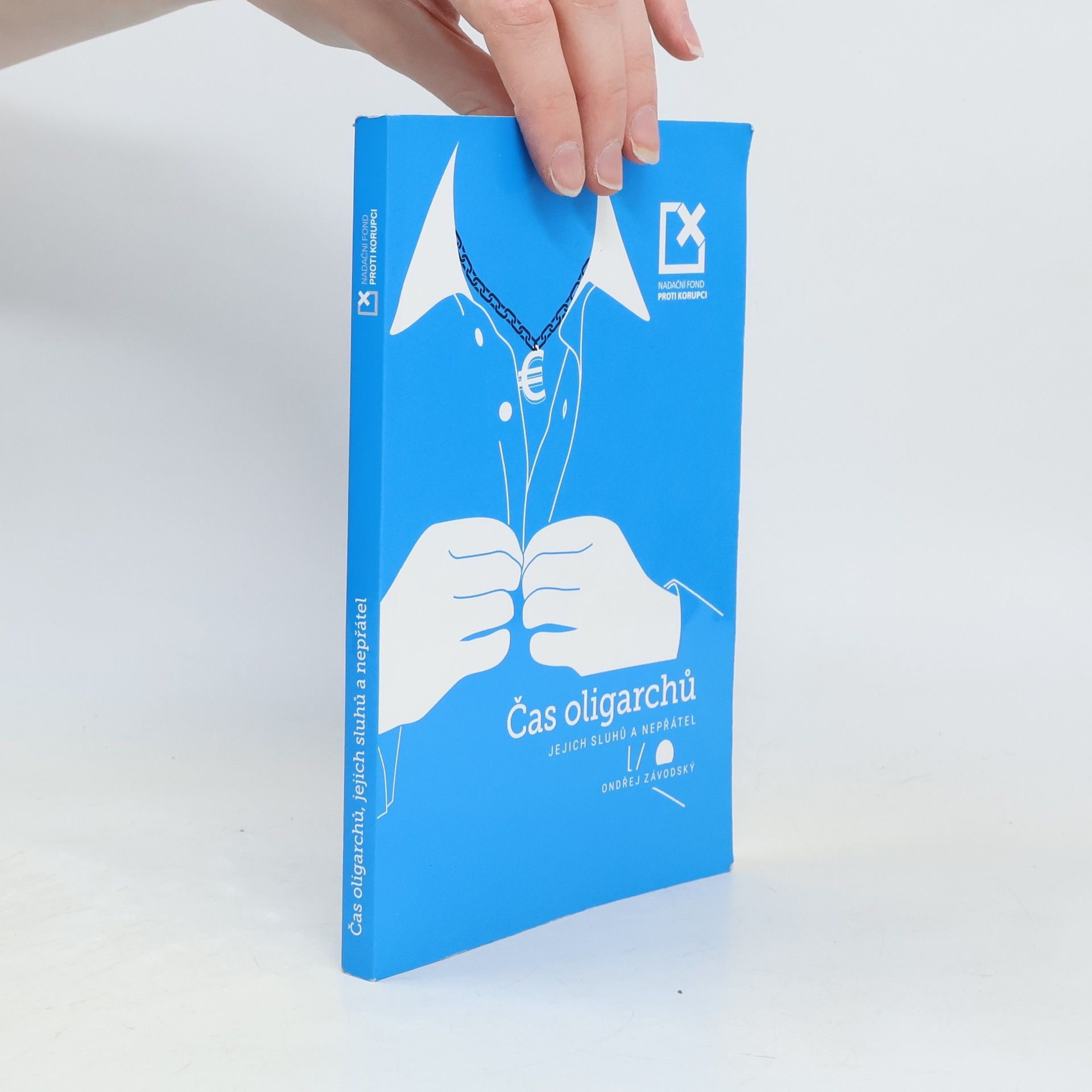 Čas oligarchů, jejich sluhů a nepřátel