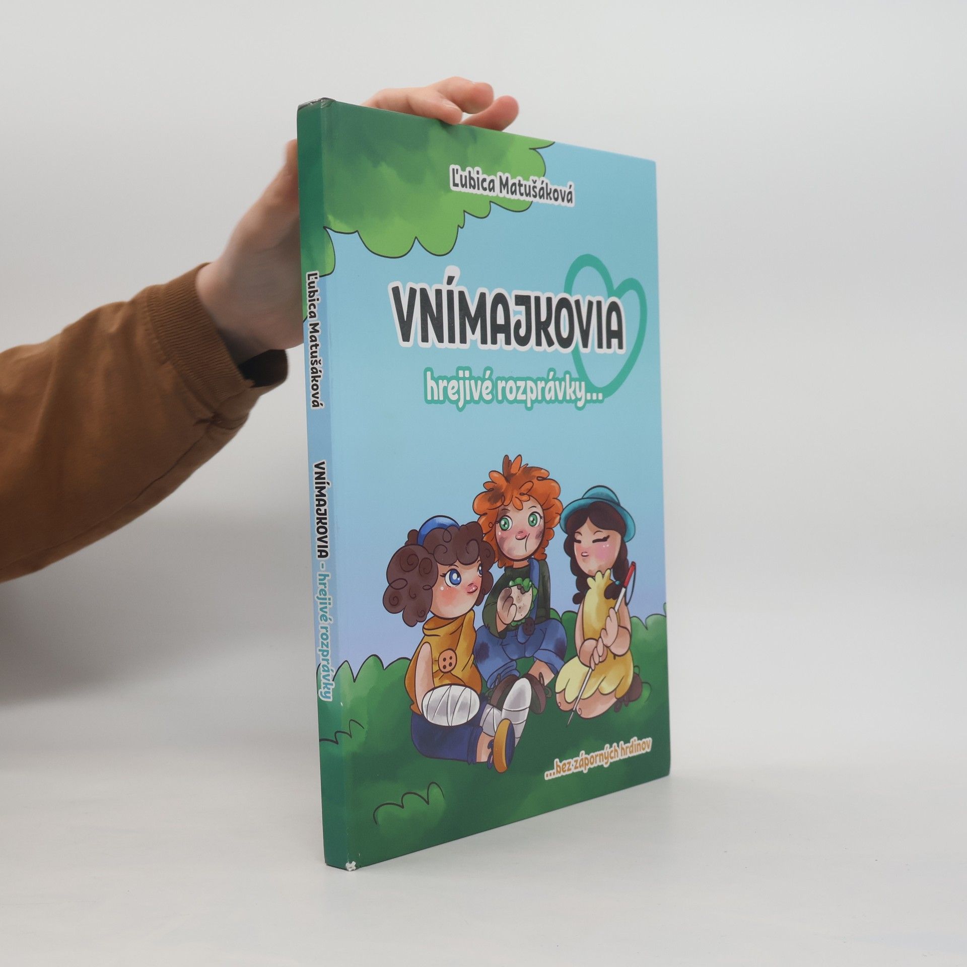 Ľubica Matušáková Vnímajkovia - hrejivé rozprávky...