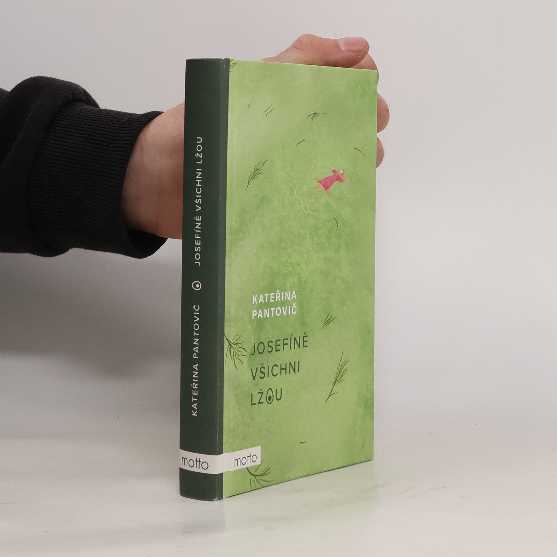 Kateřina Pantovič Josefíně všichni lžou