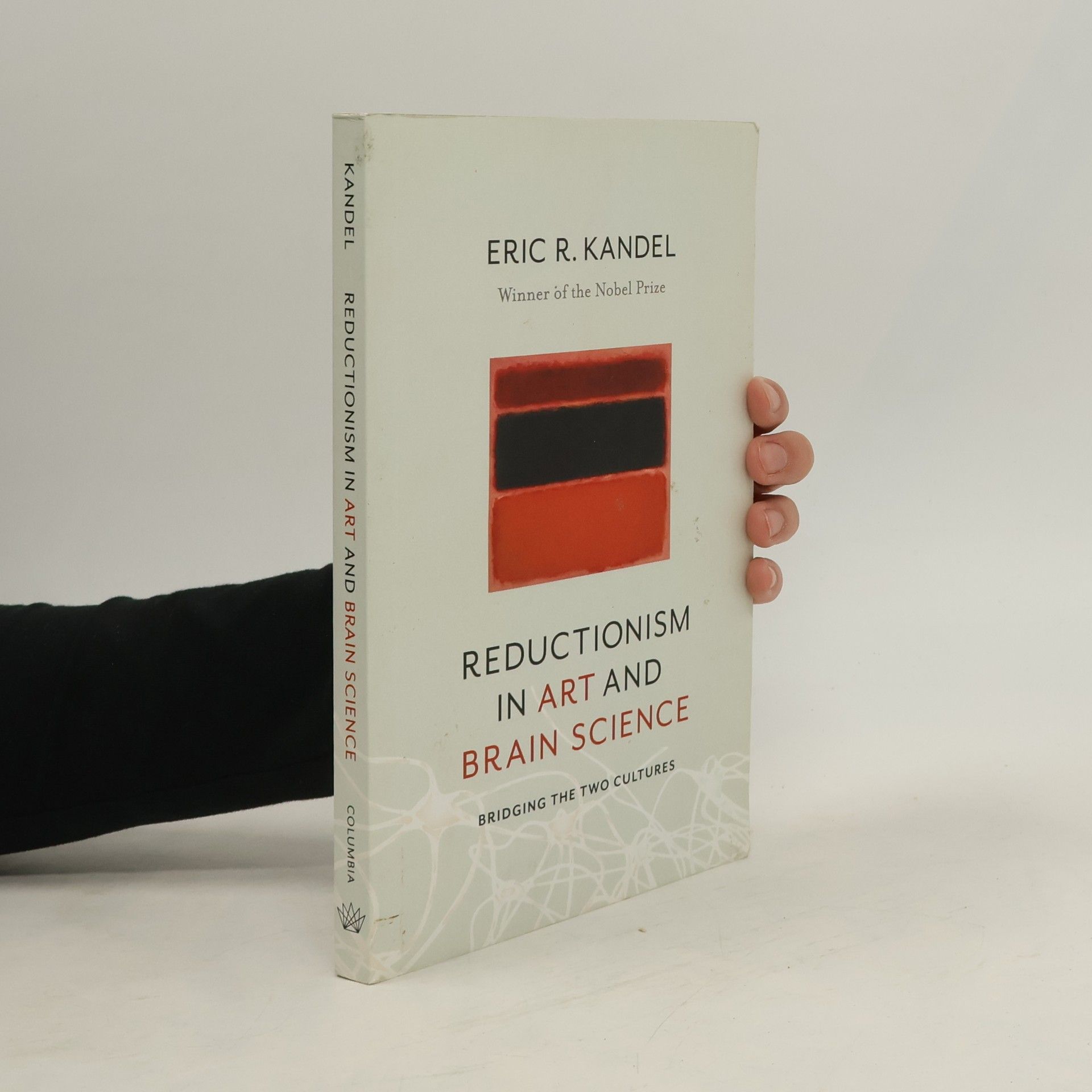 Eric Kandel Reductionism in Art and Brain Science