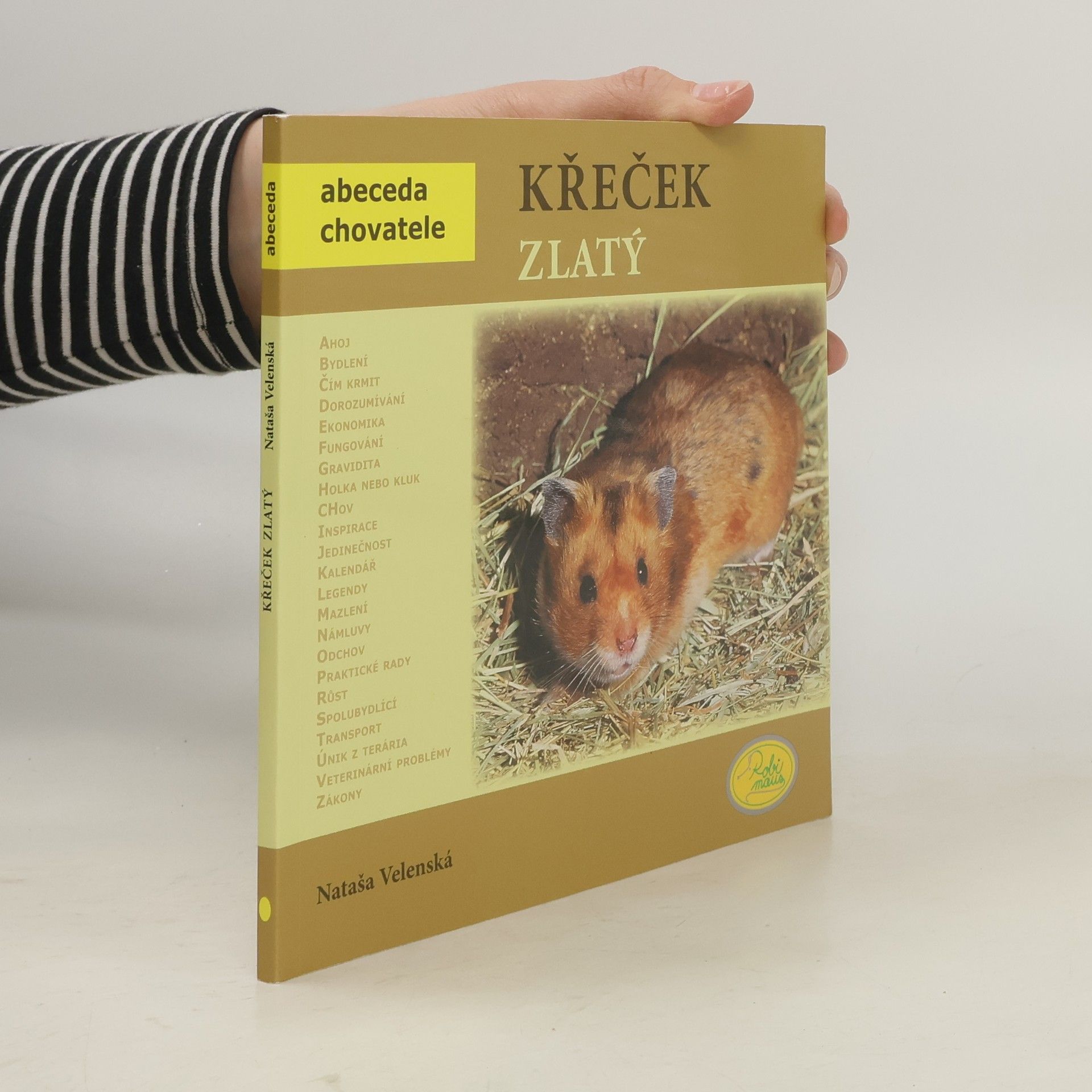 Nataša Velenská Křeček zlatý