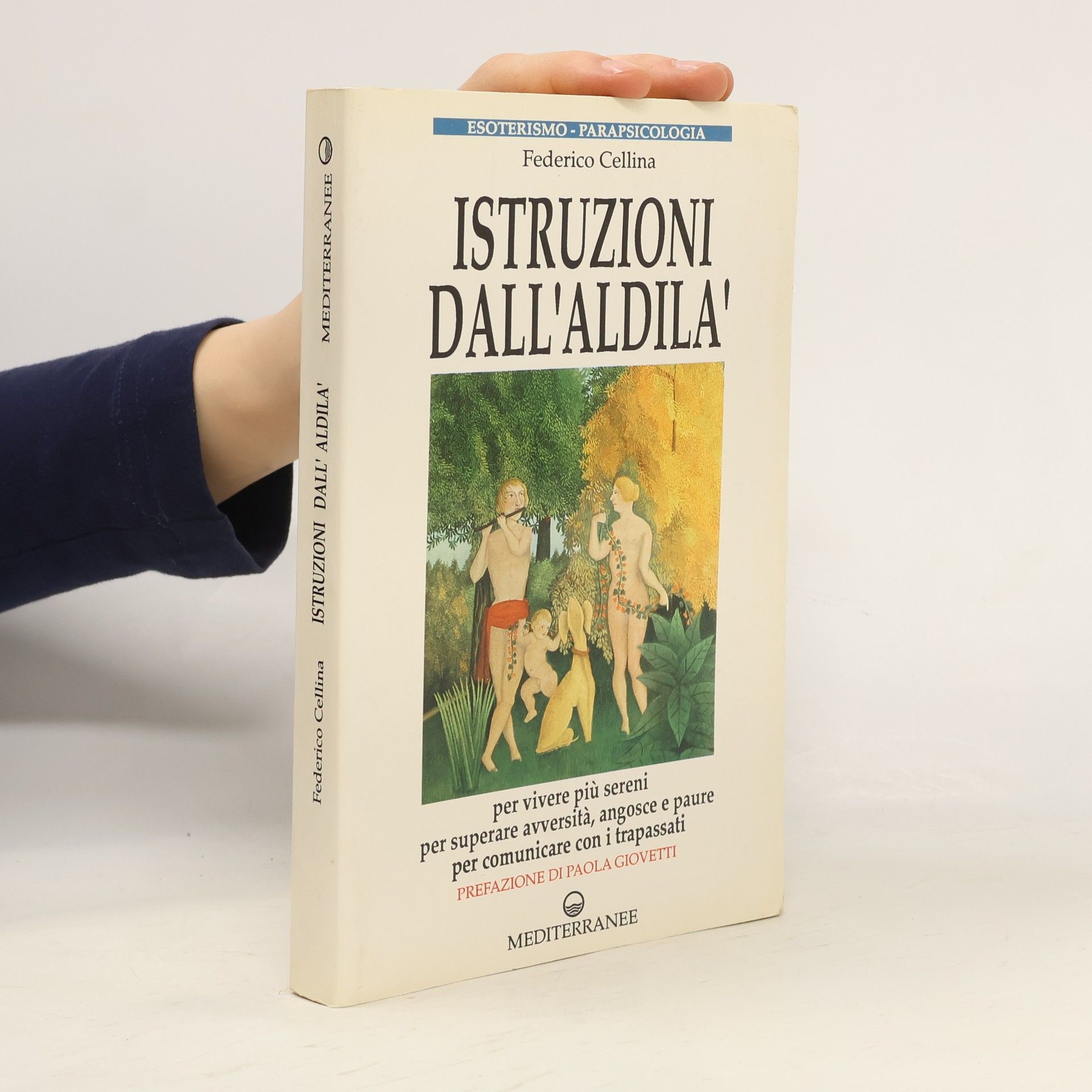 Federico Cellina Istruzioni dall' Aldilà