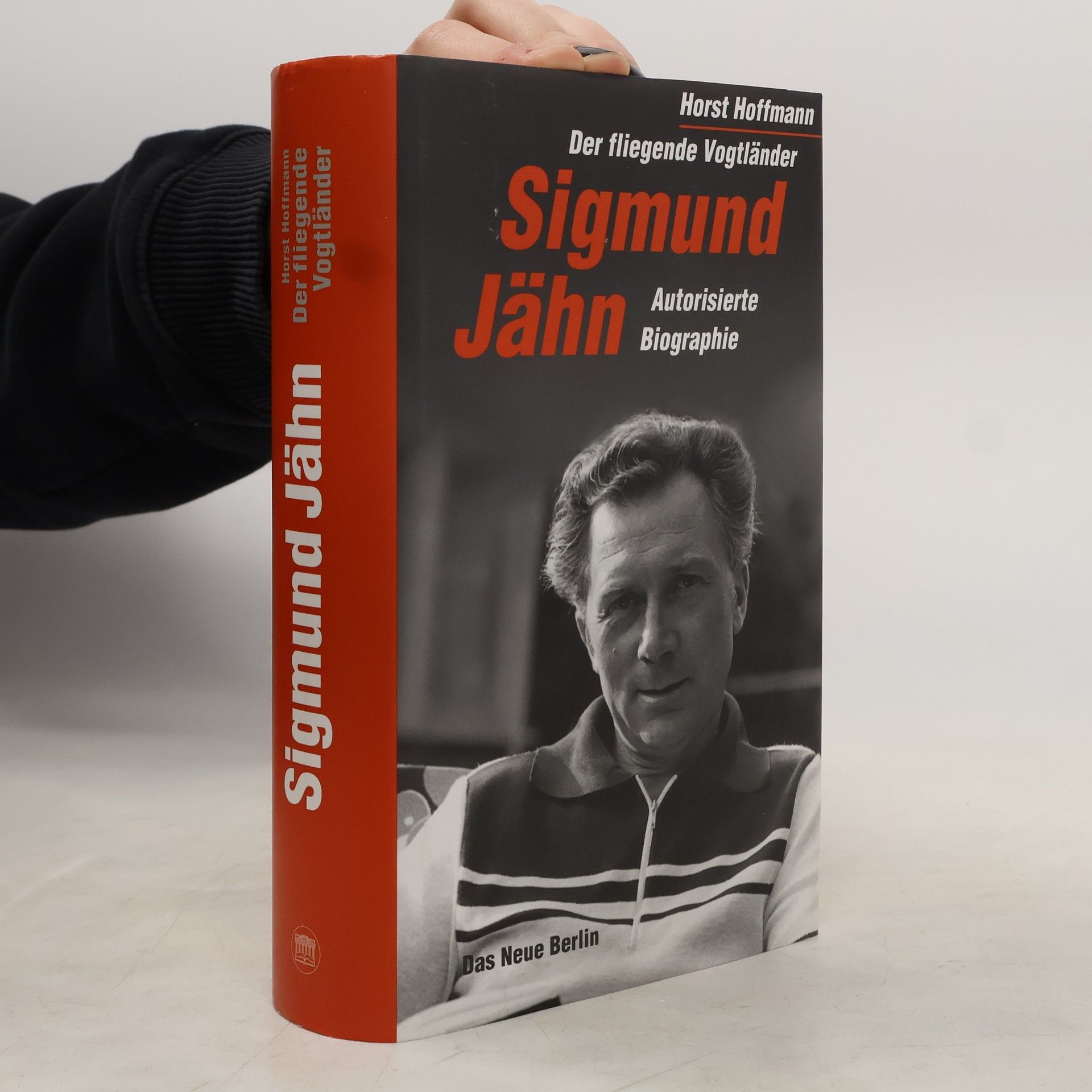 Horst Hoffmann Sigmund Jähn, der fliegende Vogtländer