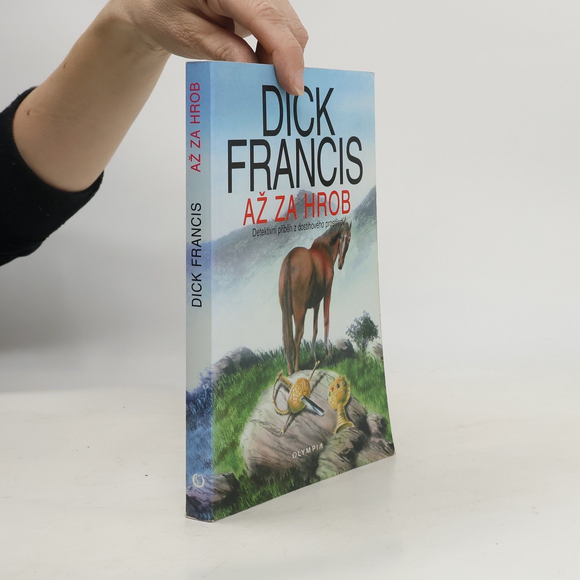 Dick Francis Až za hrob
