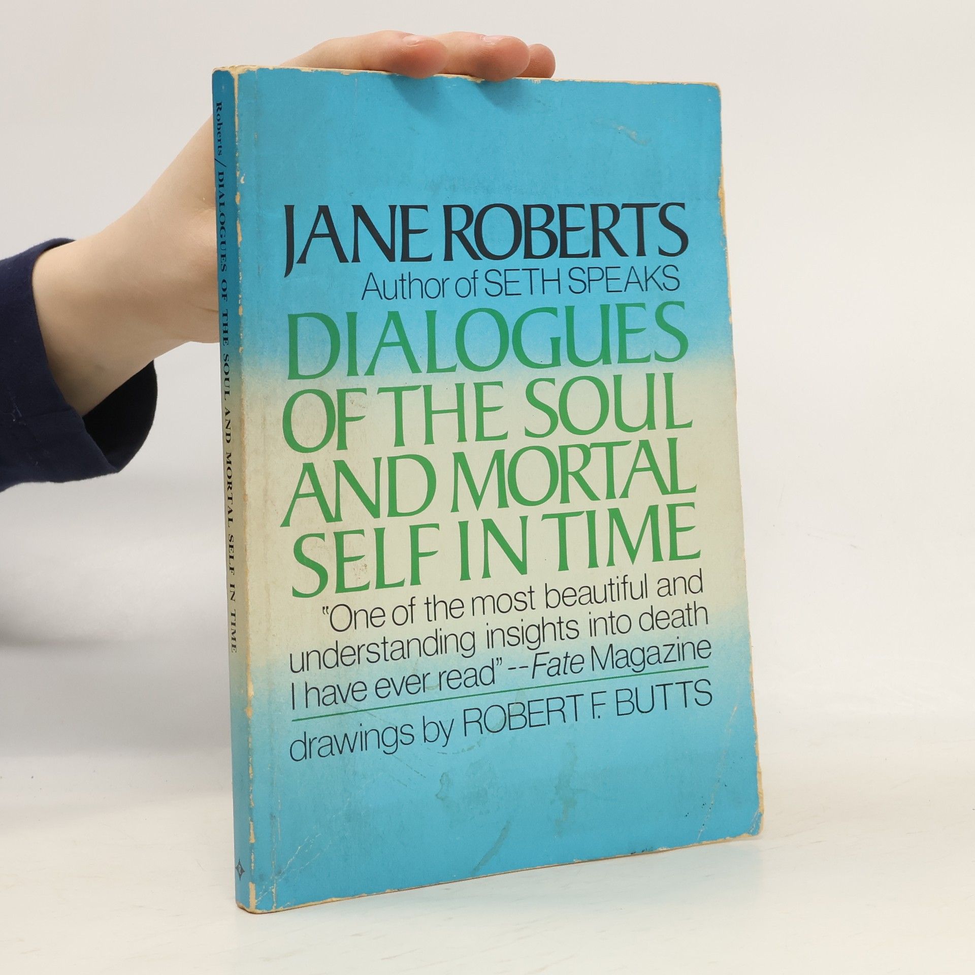 Jane Roberts Dialogues of the Soul and Mortal Self in Time