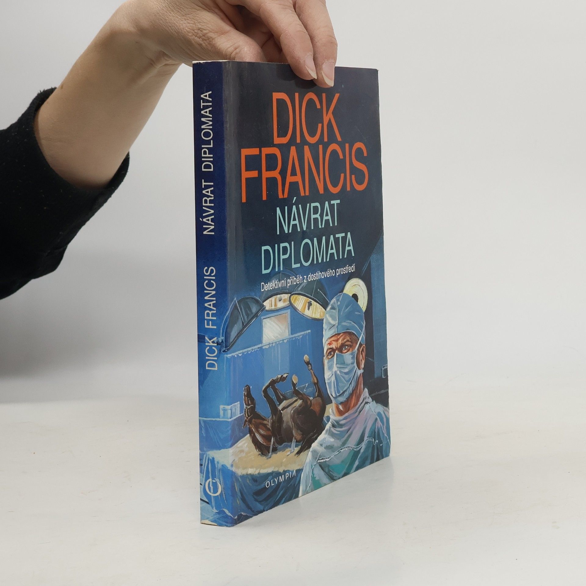 Dick Francis Návrat diplomata