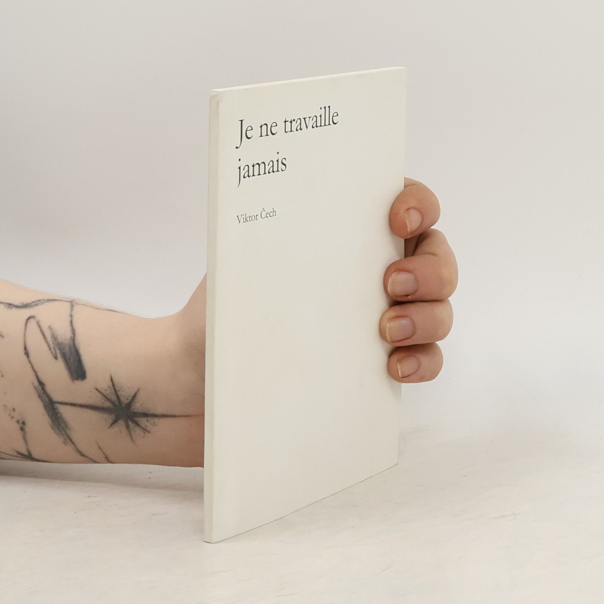 Je ne travaille jamais