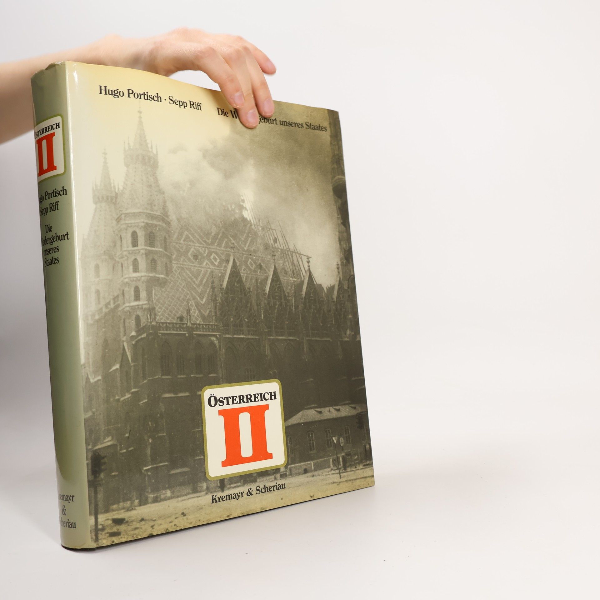 Gerd Bacher Österreich II. Die Widergeburt unseres Staates